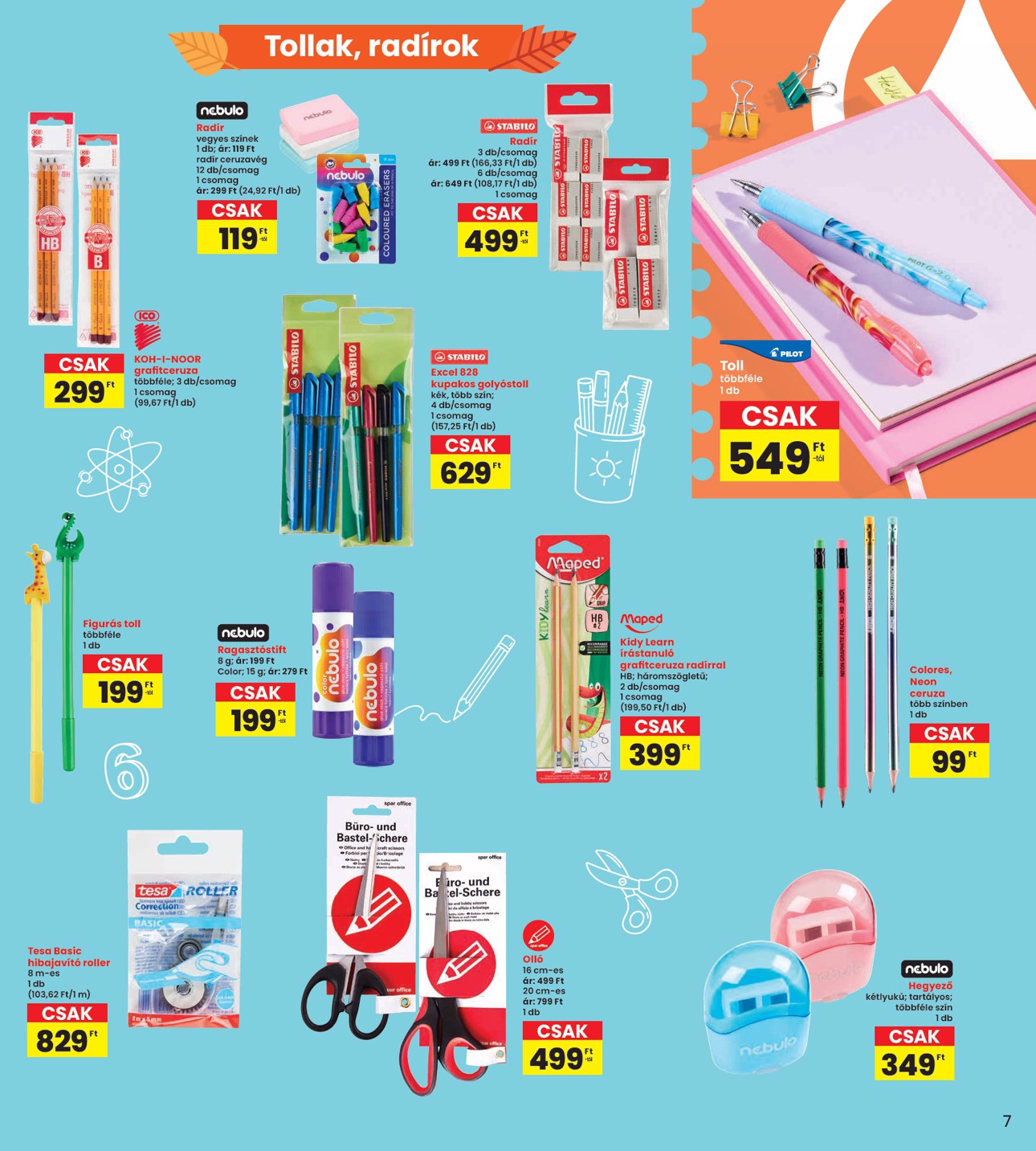 spar - A jövőbeli NTERSPAR - Iskola akciós újság csütörtöktől 2026.08.13.-tól szerdától 2026.08.26.-ig érvényes. - page: 7