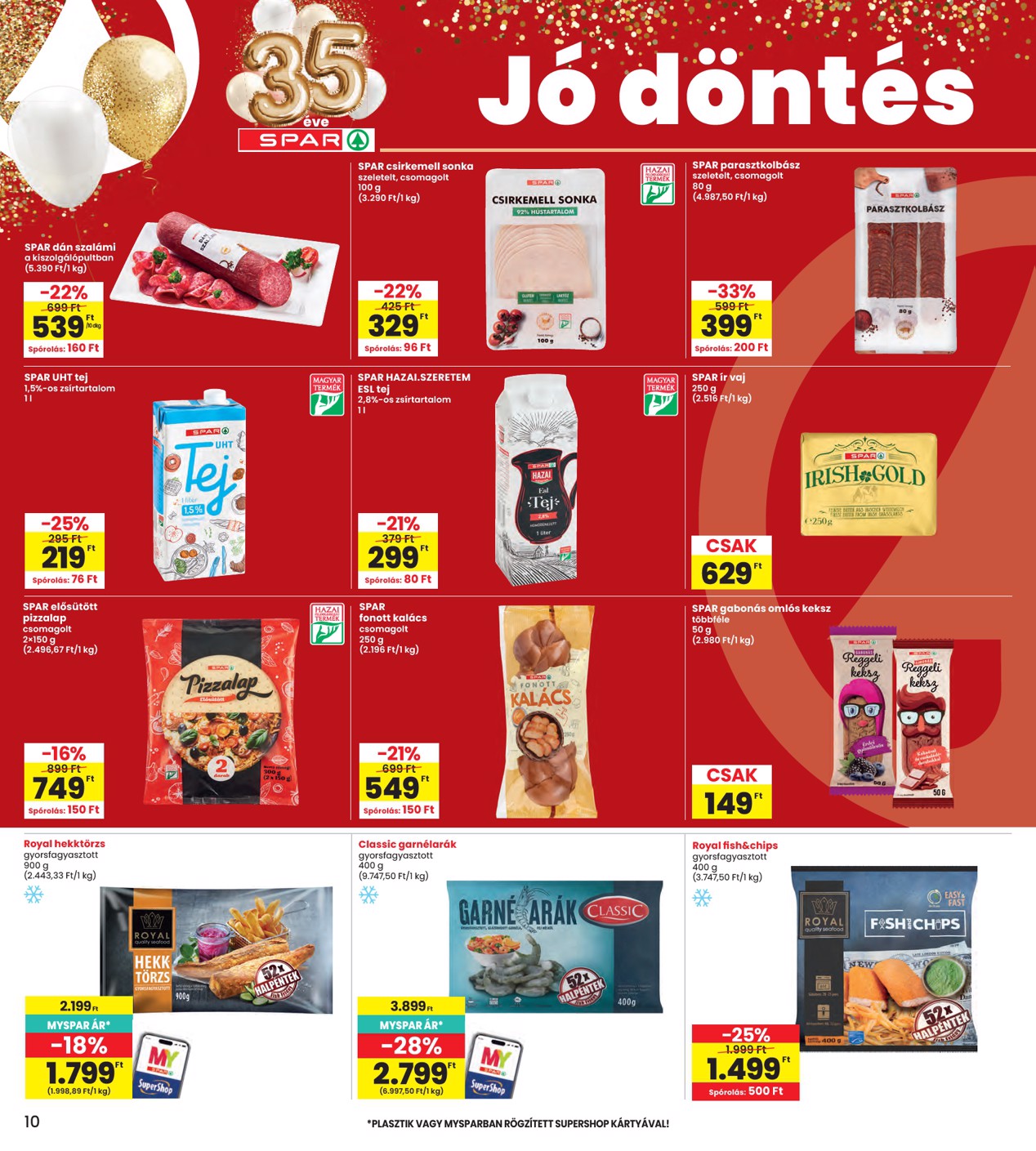 spar - A jövőbeli INTERSPAR akciós újság szerdától 2026.08.19.-tól szerdától 2026.08.26.-ig érvényes. - page: 10