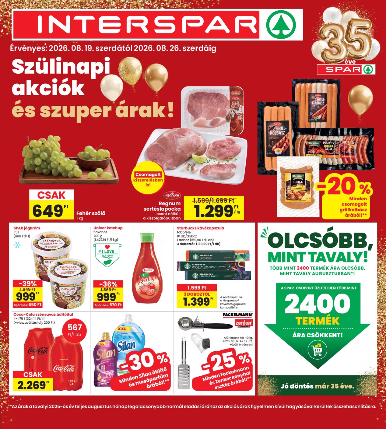 spar - A jövőbeli INTERSPAR akciós újság szerdától 2026.08.19.-tól szerdától 2026.08.26.-ig érvényes.