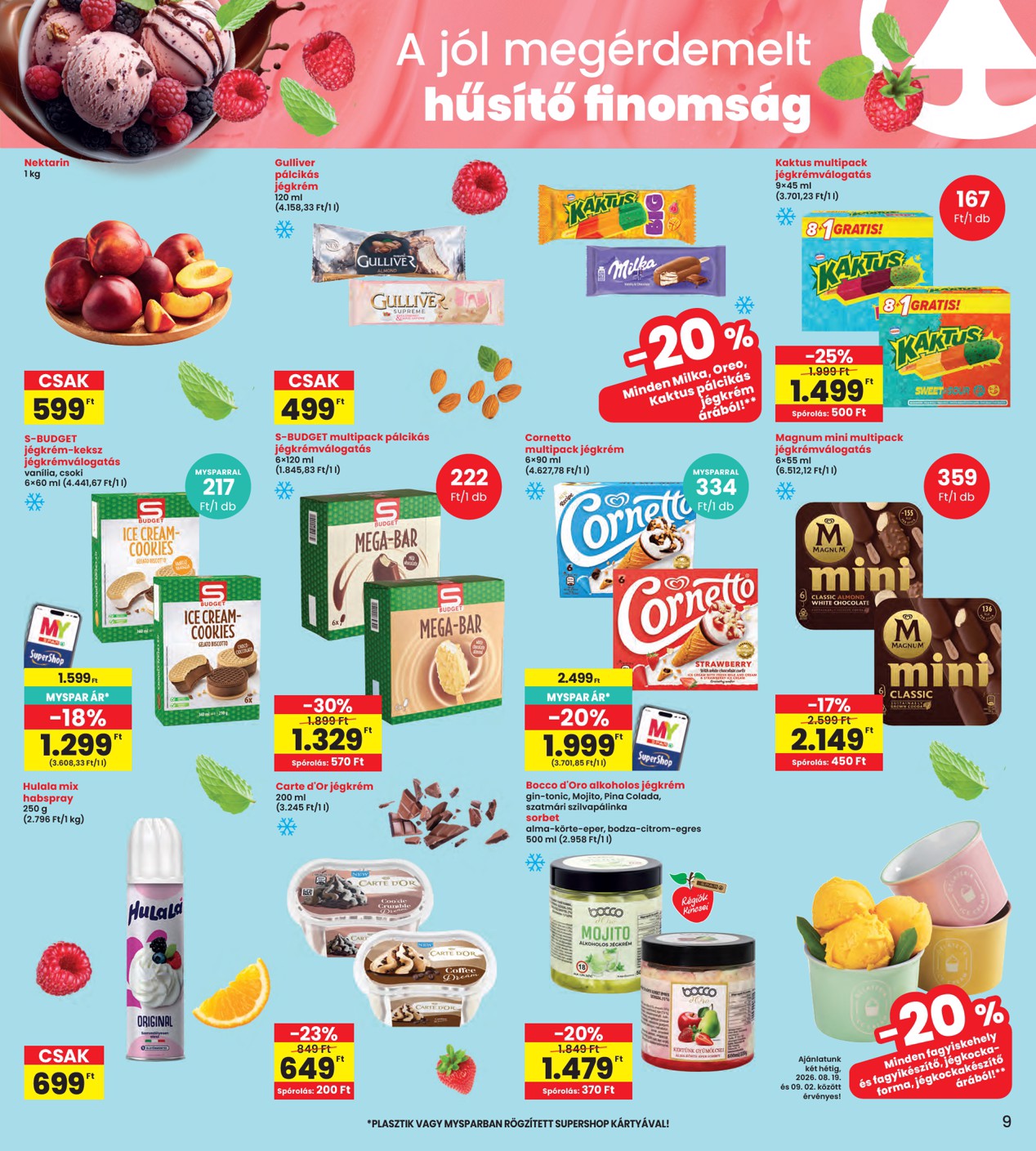 spar - A jövőbeli INTERSPAR akciós újság szerdától 2026.08.19.-tól szerdától 2026.08.26.-ig érvényes. - page: 9