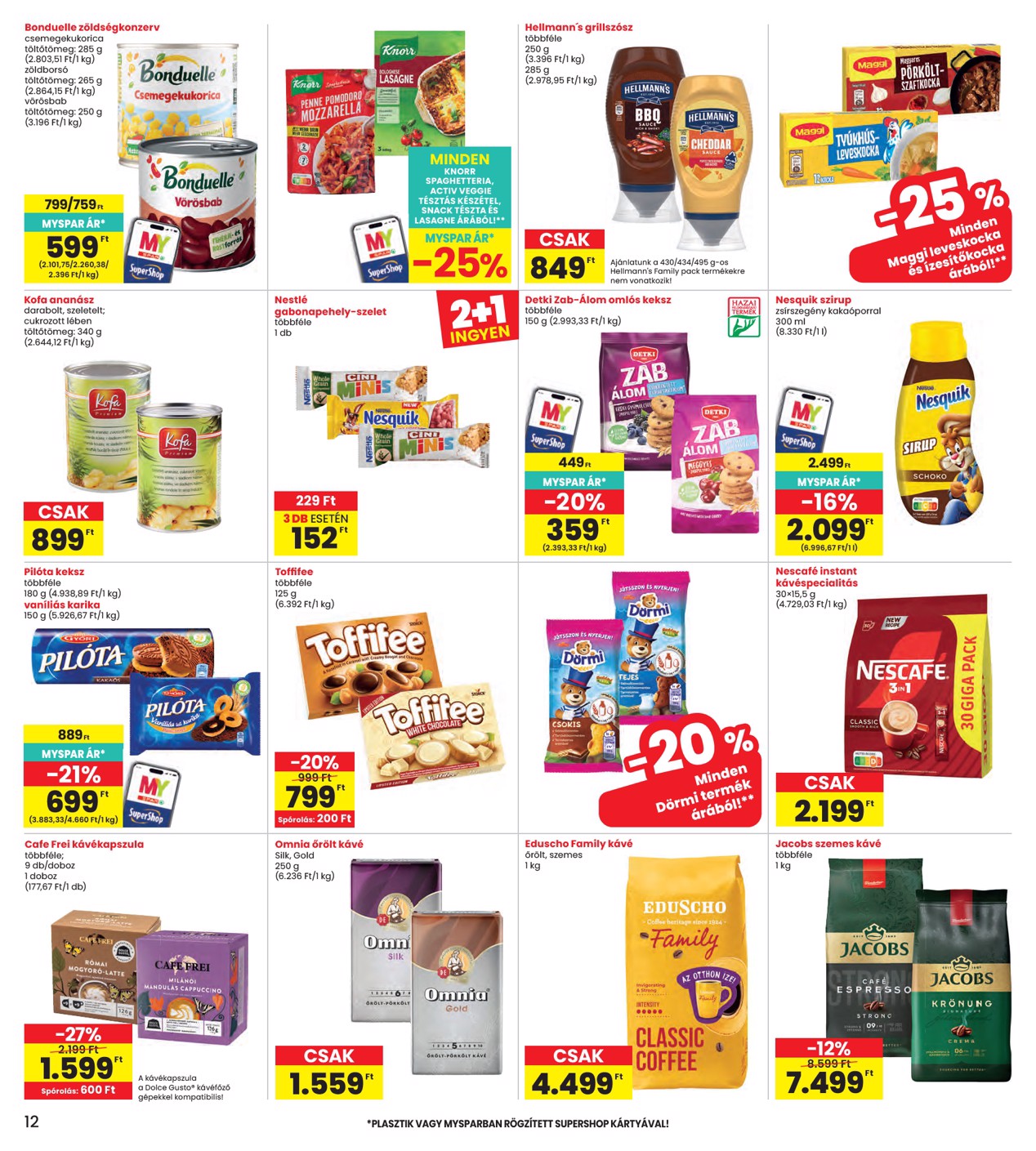 spar - A jövőbeli INTERSPAR akciós újság szerdától 2026.08.19.-tól szerdától 2026.08.26.-ig érvényes. - page: 12