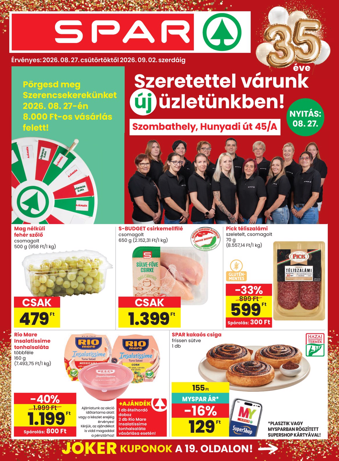 spar - SPAR - Szombathely üzletnyitás hirdetmény a következő hétre csütörtöktől 2026.08.27.-tól szerdától 2026.09.02.-ig