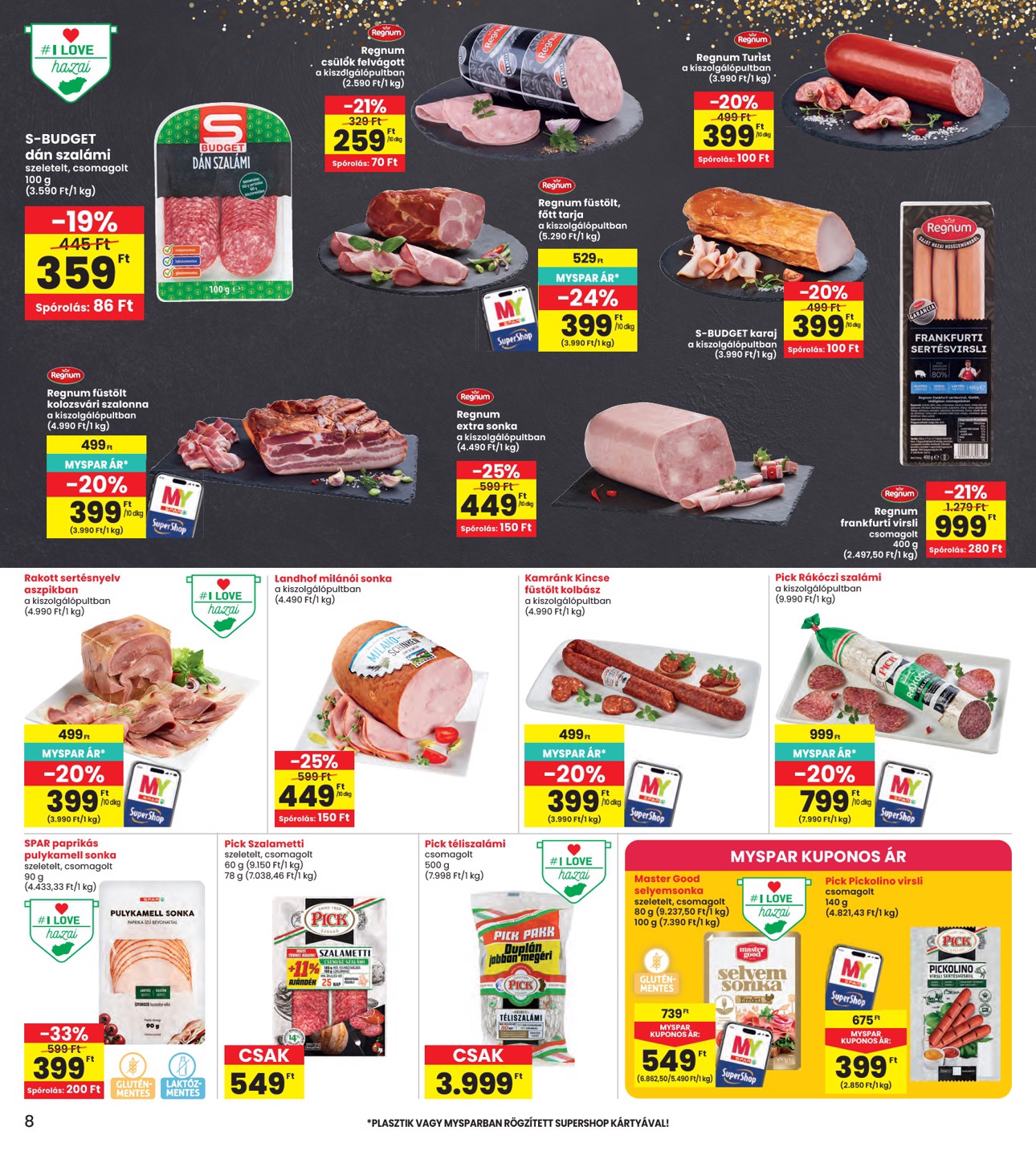 spar - A jövőbeli INTERSPAR akciós újság csütörtöktől 2026.09.03.-tól szerdától 2026.09.09.-ig érvényes. - page: 8