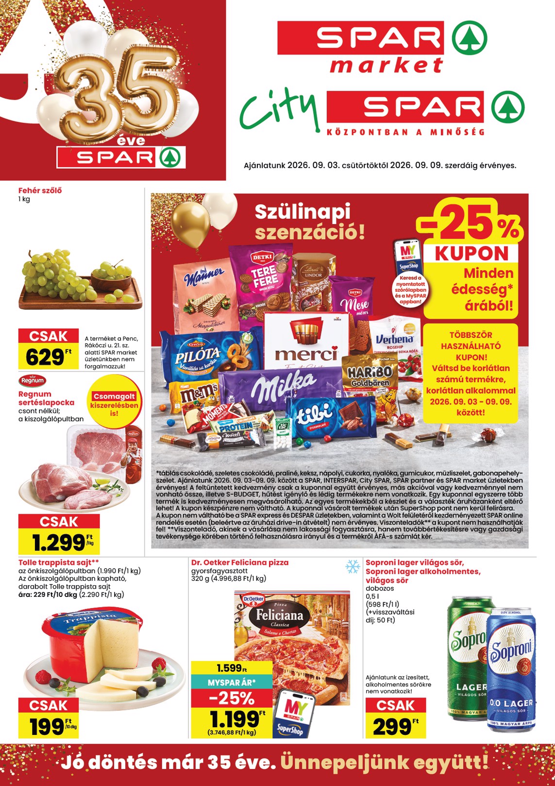 spar - A jövőbeli SPAR - Market, City akciós újság csütörtöktől 2026.09.03.-tól szerdától 2026.09.09.-ig érvényes.