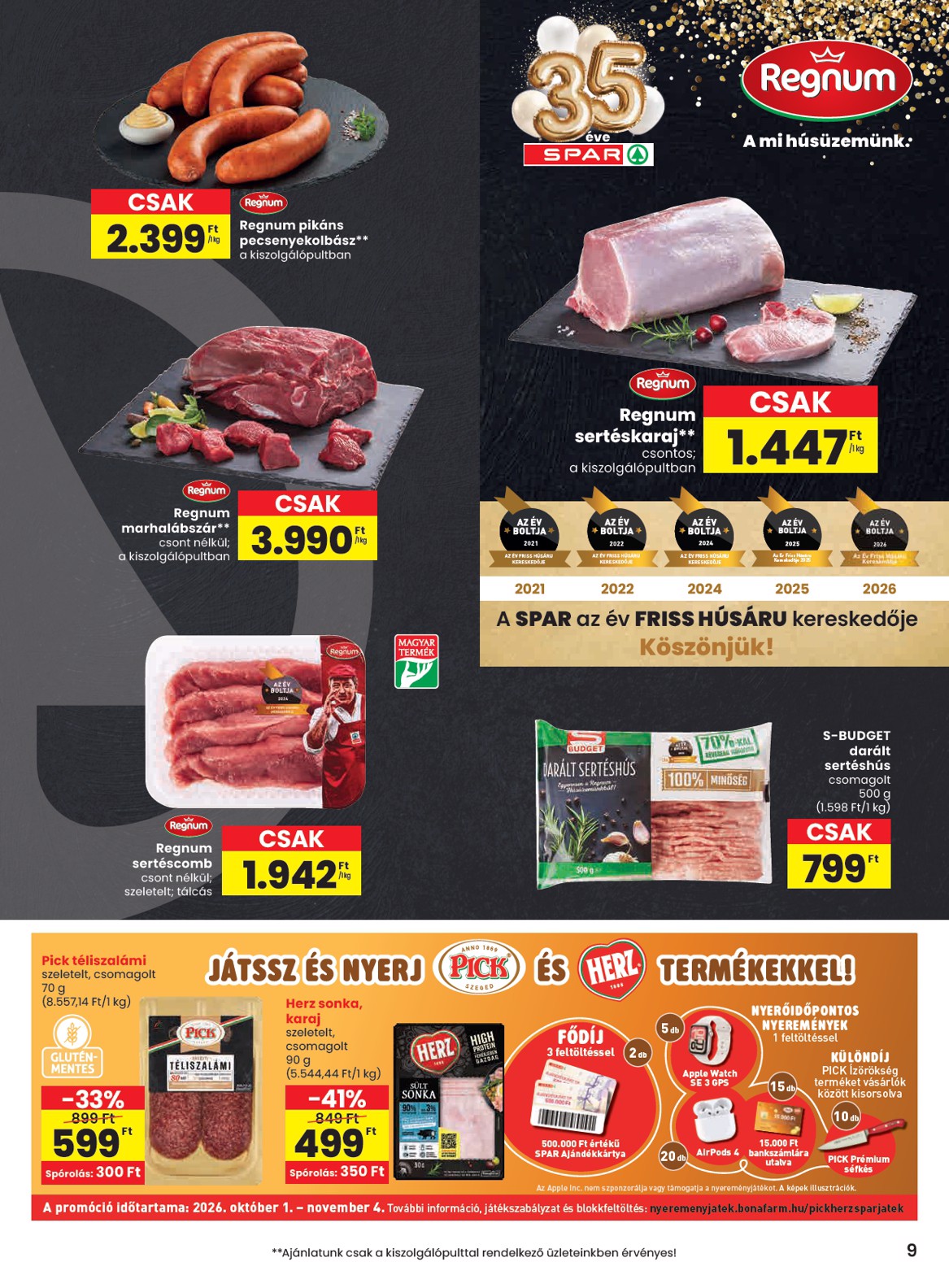 spar - A jövőbeli SPAR akciós újság csütörtöktől 2026.10.01.-tól szerdától 2026.10.07.-ig érvényes. - page: 9