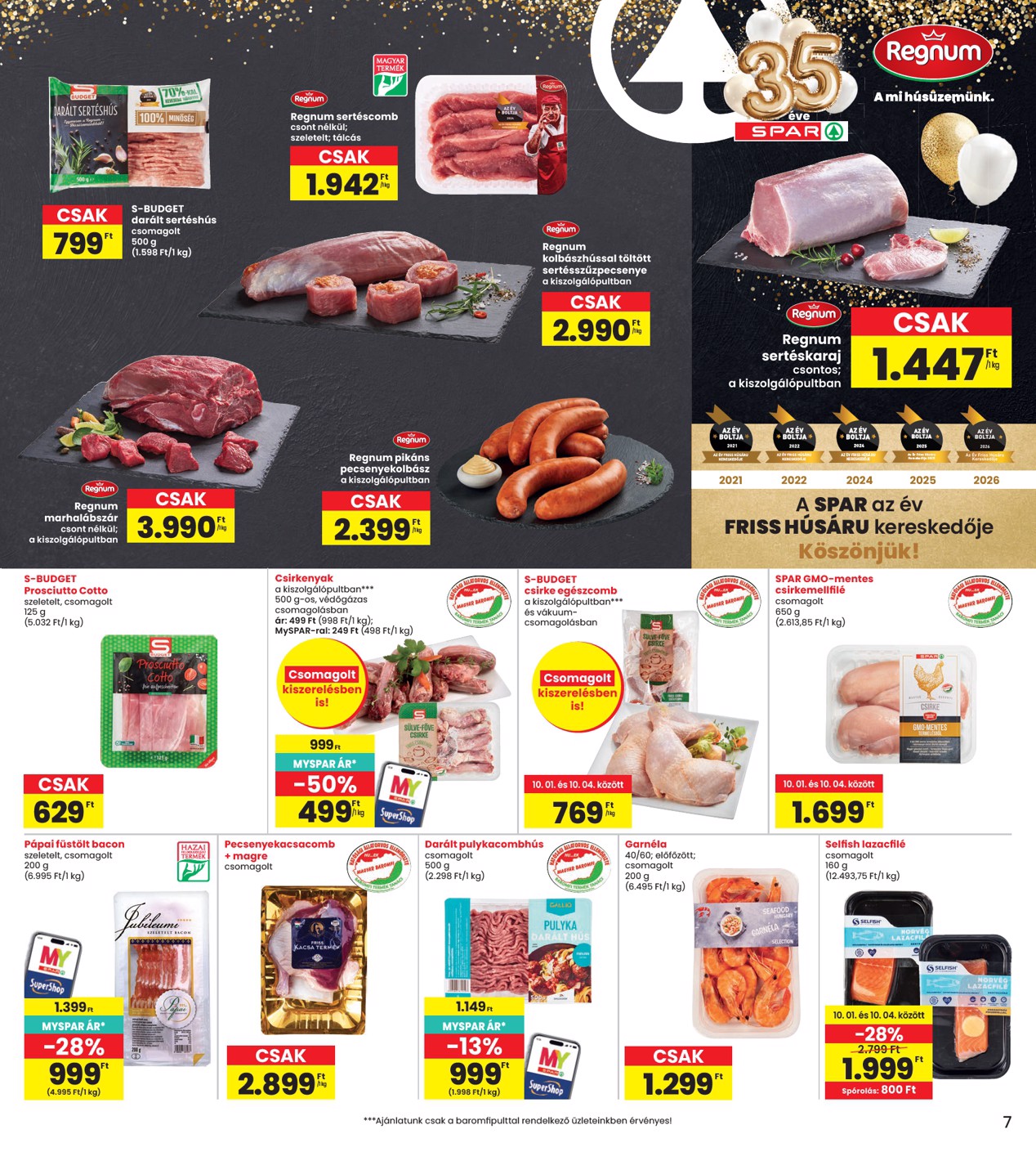 spar - A jövőbeli INTERSPAR akciós újság csütörtöktől 2026.10.01.-tól szerdától 2026.10.07.-ig érvényes. - page: 7
