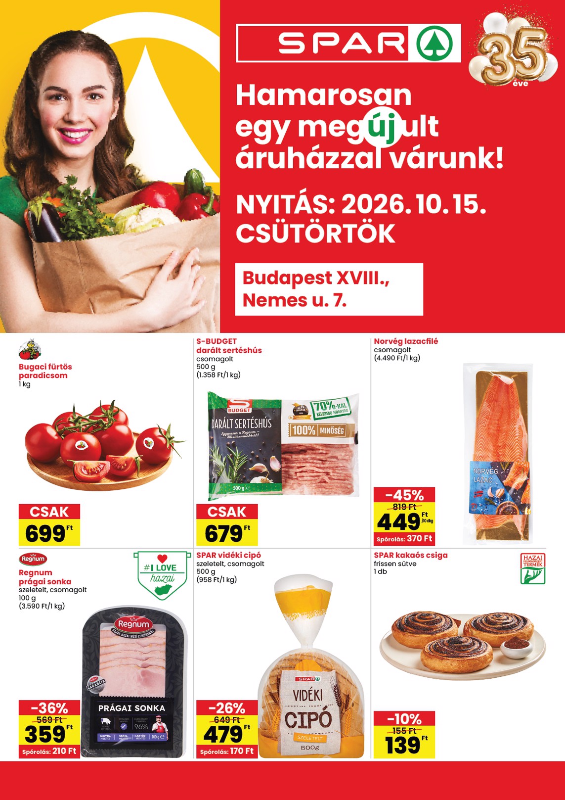 spar - SPAR - Budapest XVIII., Nemes u. üzlet újranyitás hirdetmény a következő hétre csütörtöktől 2026.10.15.-tól szerdától 2026.10.21.-ig