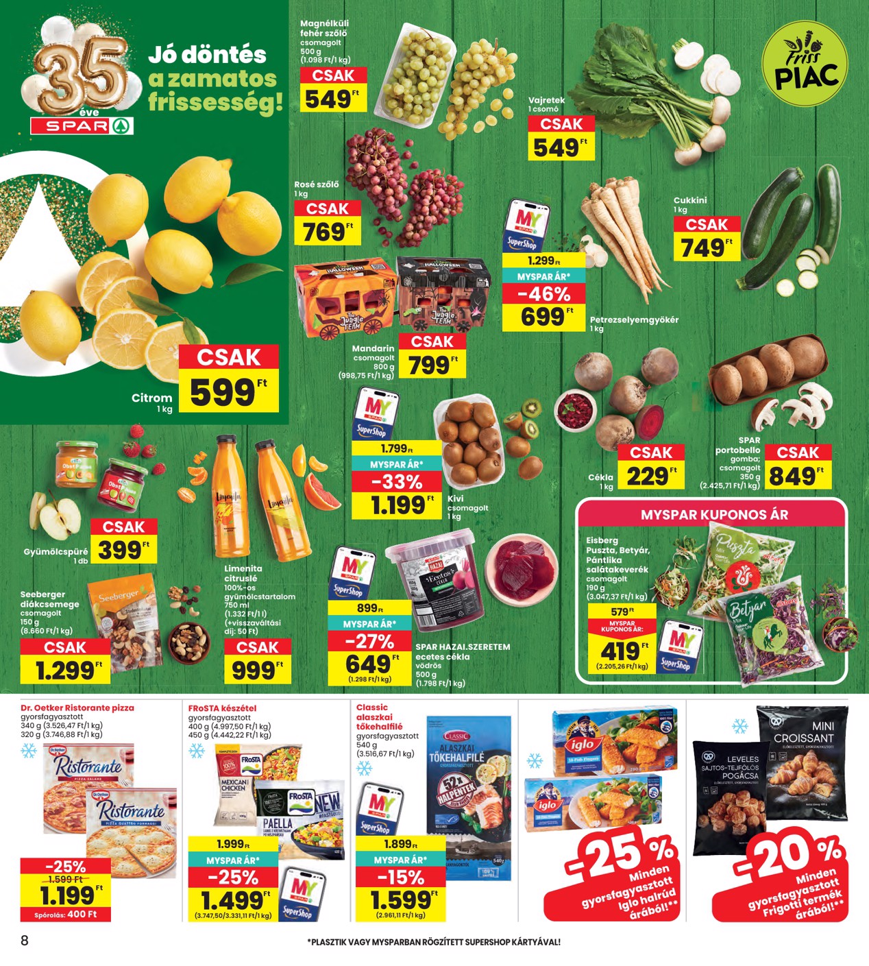 spar - INTERSPAR hirdetmény a következő hétre csütörtöktől 2026.10.22.-tól szerdától 2026.10.28.-ig - page: 8