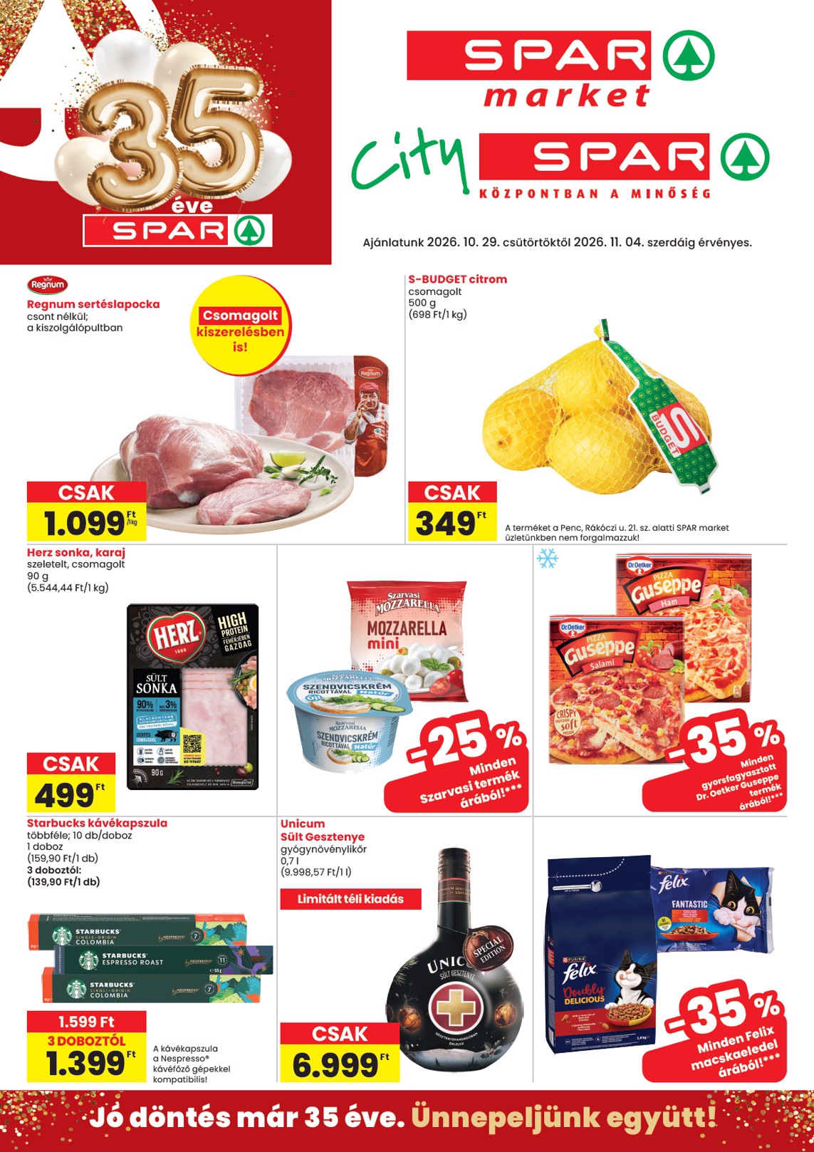 spar - SPAR - Market, City hirdetmény a következő hétre csütörtöktől 2026.10.29.-tól szerdától 2026.11.04.-ig