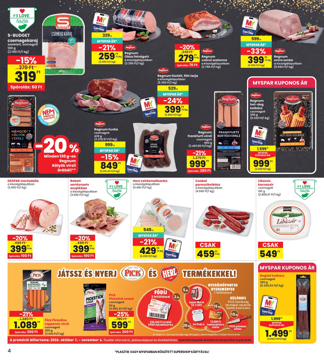 spar - INTERSPAR hirdetmény a következő hétre csütörtöktől 2026.10.29.-tól szerdától 2026.11.04.-ig - page: 4