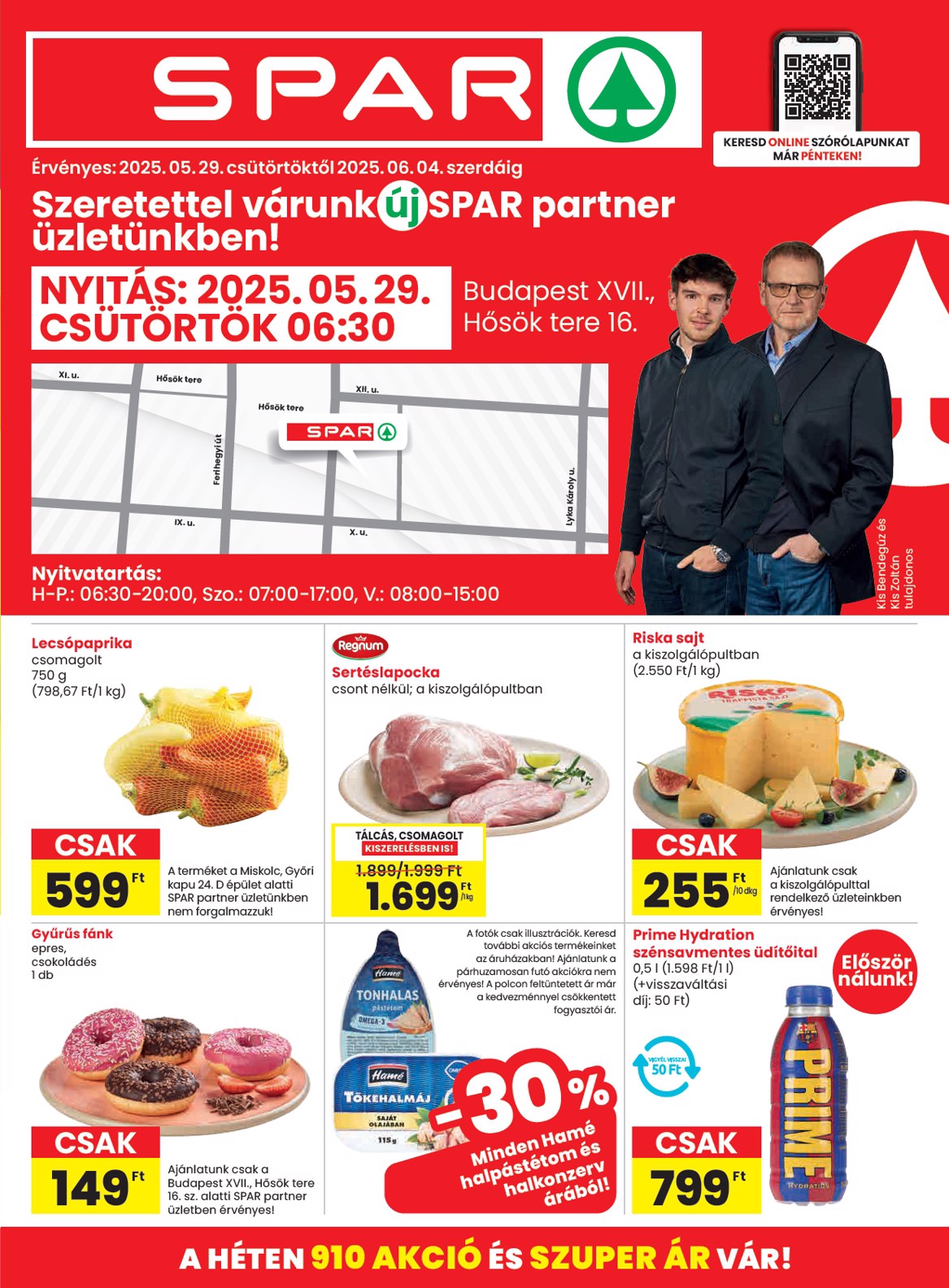 spar - SPAR - Hősök tere üzletnyitás akciós újság, érvényes 05.29. - 06.04.