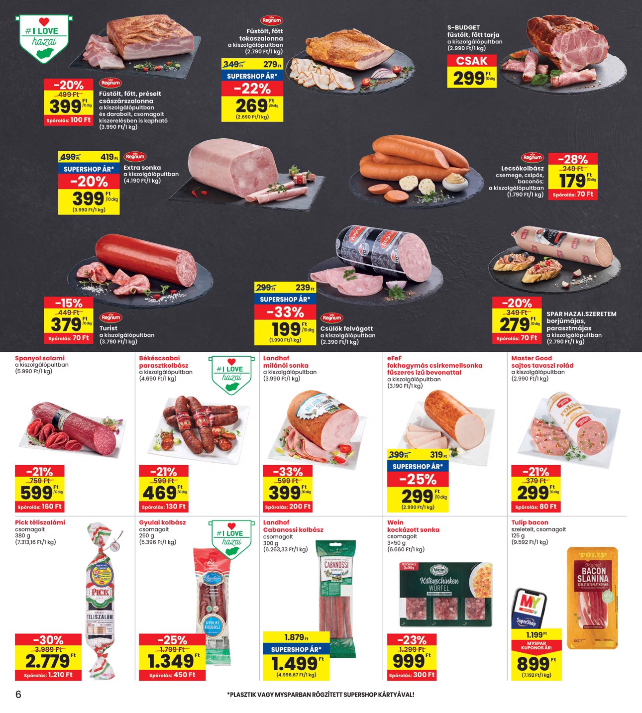 spar - INTERSPAR akciós újság, érvényes 06.26. - 07.02. - page: 6