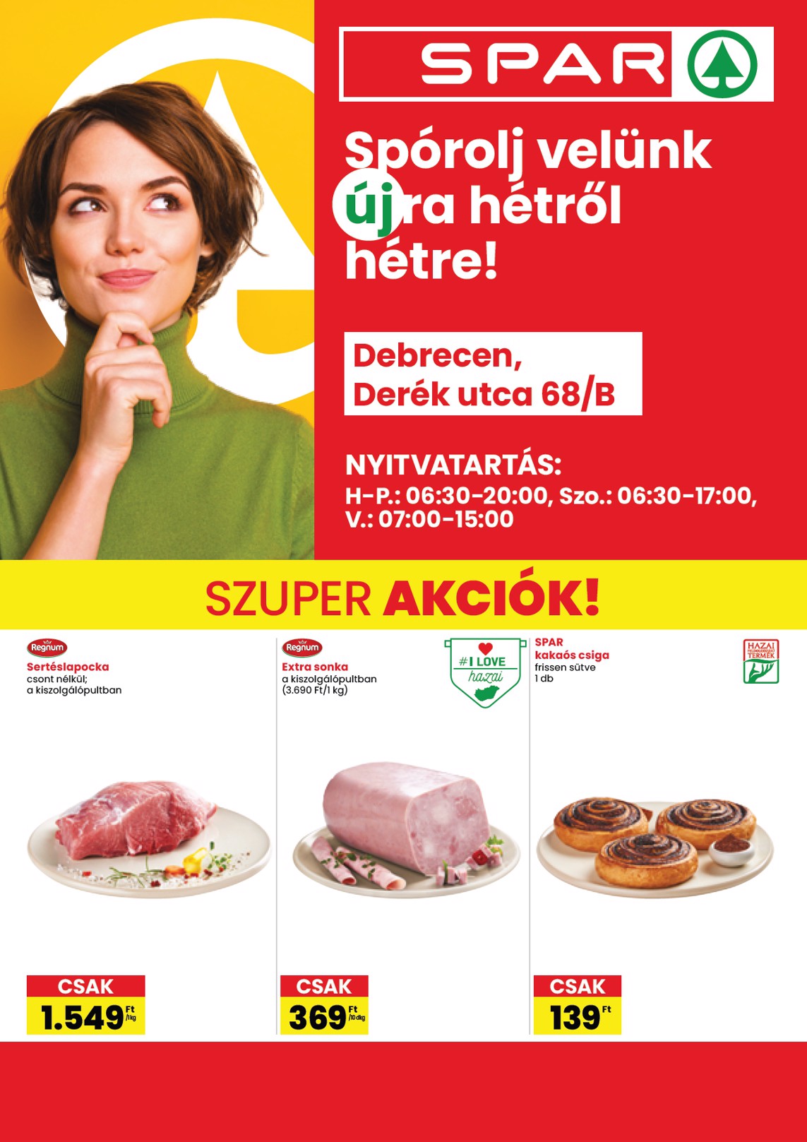 spar - SPAR - Debrecen üzlet újranyitás akciós újság, érvényes 08.21. - 08.27.
