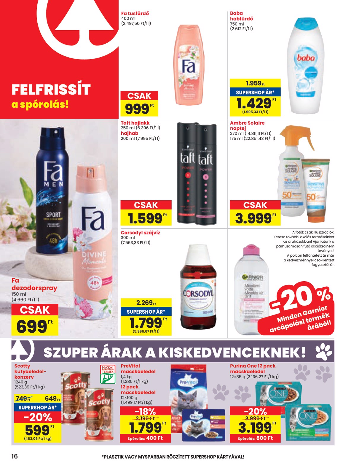 spar - SPAR - Partner Szolnok-Szandaszőlős üzletnyitás akciós újság, érvényes 08.14. - 08.19. - page: 16