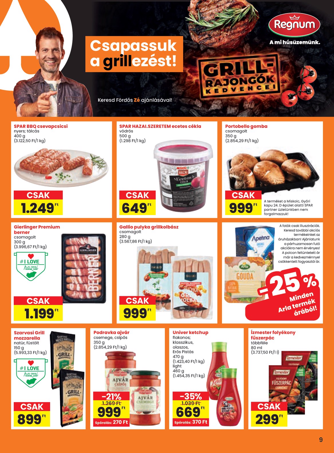 spar - SPAR - Partner Szolnok-Szandaszőlős üzletnyitás akciós újság, érvényes 08.14. - 08.19. - page: 9