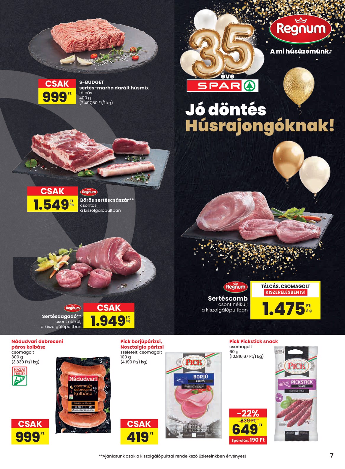 spar - SPAR akciós újság, érvényes 01.22. - 01.28. - page: 7