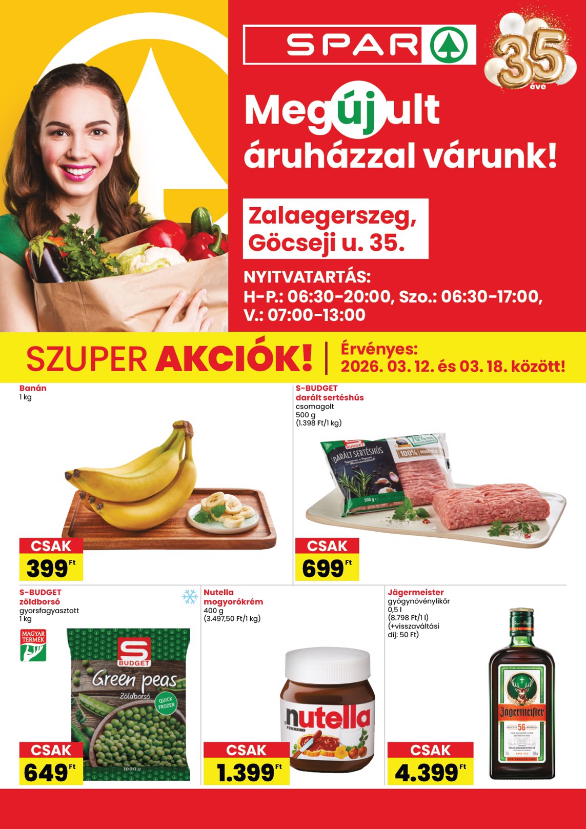 spar - SPAR - Zalaegerszeg üzlet megújulás akciós újság, érvényes 2026.03.12. - 2026.03.18.