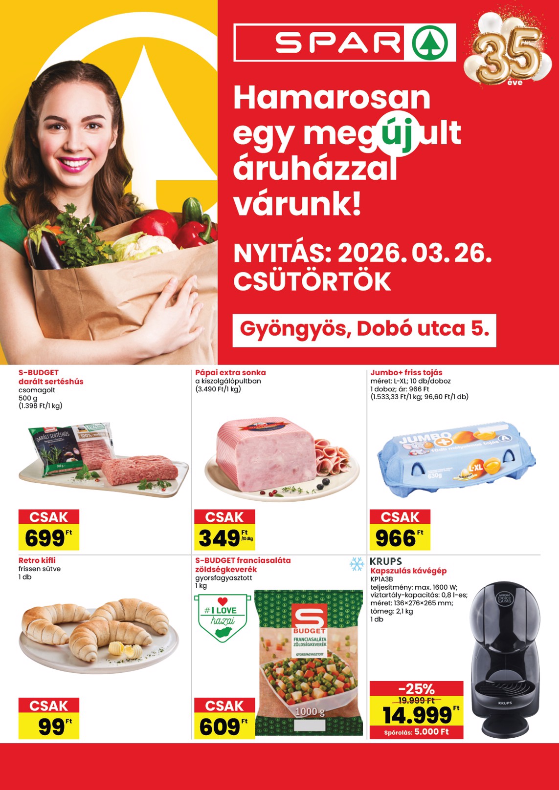 spar - SPAR - Gyöngyös üzlet megújulás akciós újság, érvényes 2026.03.26. - 2026.04.04.