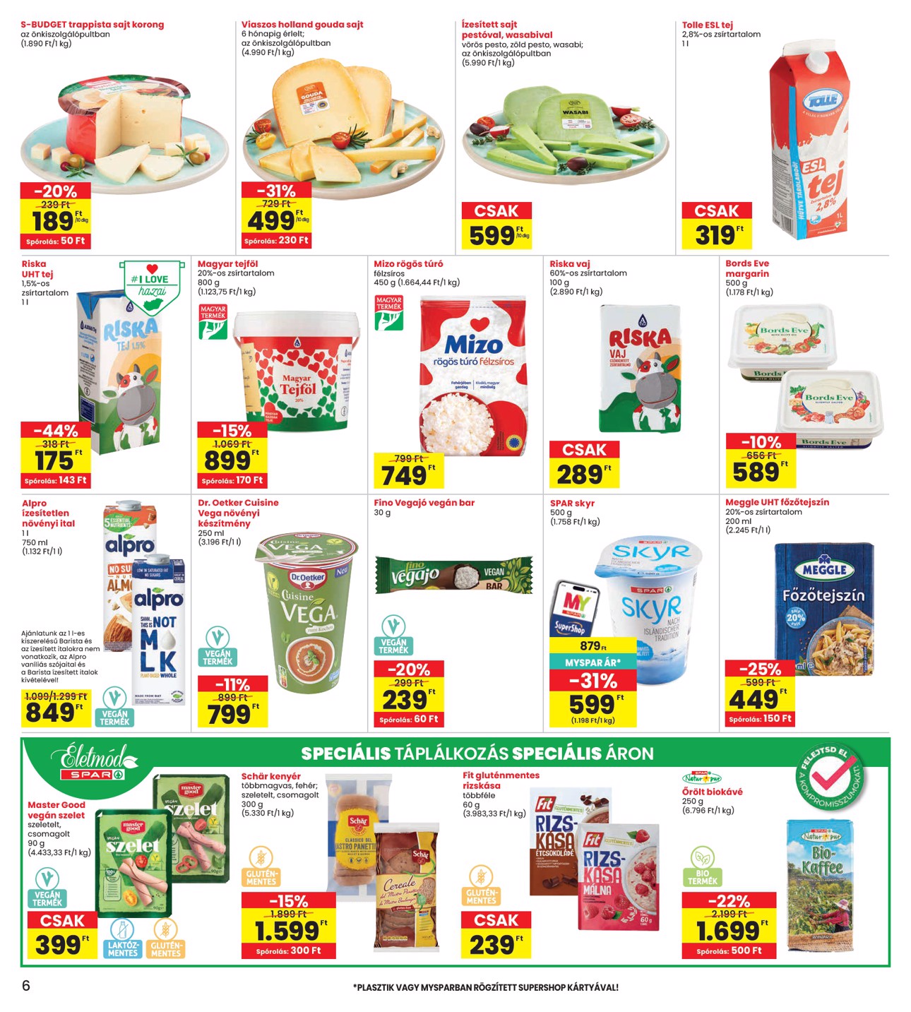 spar - INTERSPAR hirdetmény a következő hétre csütörtöktől 2026.04.16.-tól szerdától 2026.04.22.-ig - page: 6