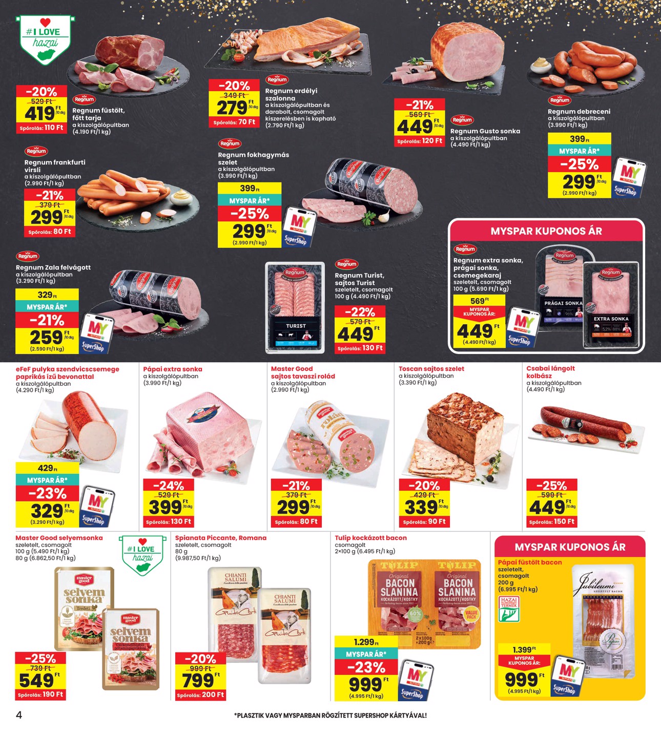 spar - INTERSPAR hirdetmény a következő hétre csütörtöktől 2026.04.16.-tól szerdától 2026.04.22.-ig - page: 4