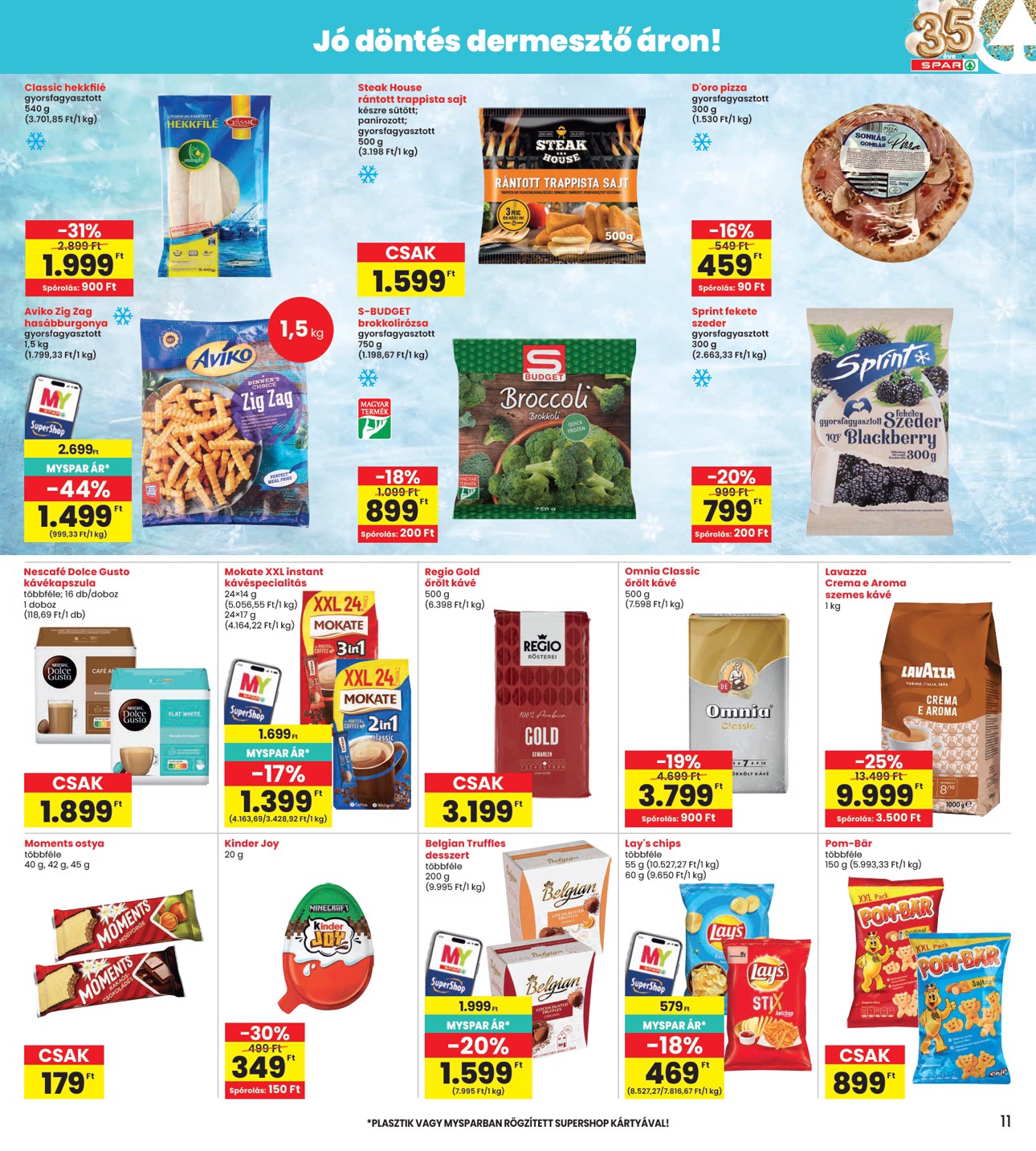 spar - INTERSPAR hirdetmény a következő hétre csütörtöktől 2026.04.16.-tól szerdától 2026.04.22.-ig - page: 11