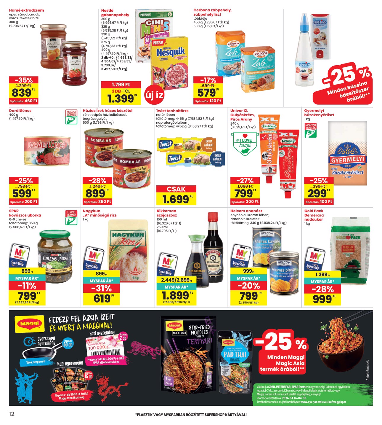 spar - INTERSPAR hirdetmény a következő hétre csütörtöktől 2026.04.16.-tól szerdától 2026.04.22.-ig - page: 12