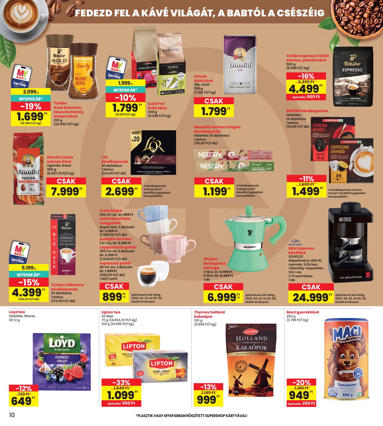 spar - INTERSPAR hirdetmény a következő hétre csütörtöktől 2026.04.23.-tól szerdától 2026.04.29.-ig - page: 10
