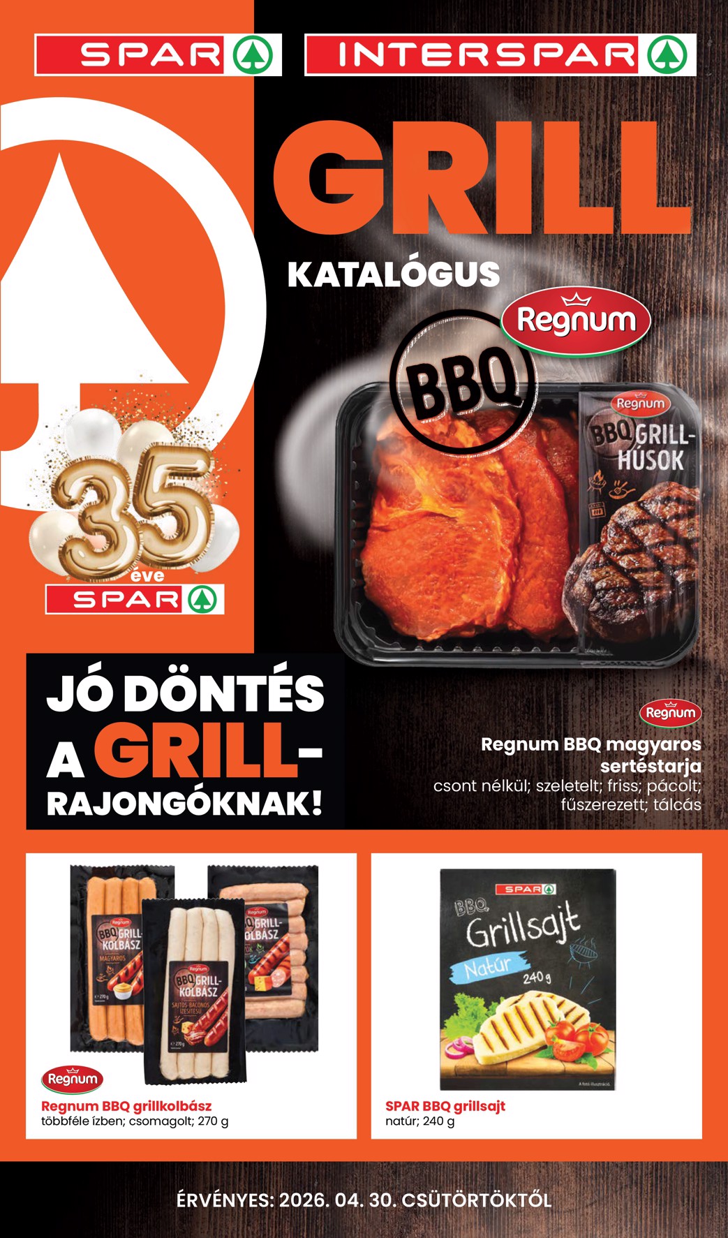 spar - Aktuális SPAR - Grill katalógus szórólap érvényes csütörtöktől 2026.04.30.-től vasárnaptól 2026.05.31.-ig