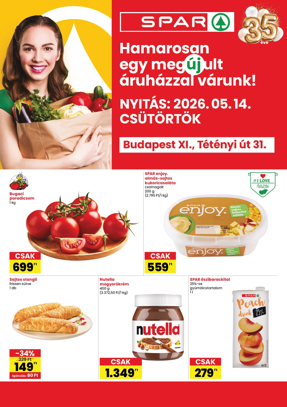 spar - SPAR - Bp. XI., Tétényi út 31. üzlet megújulás hirdetmény a következő hétre csütörtöktől 2026.05.14.-tól szerdától 2026.05.20.-ig