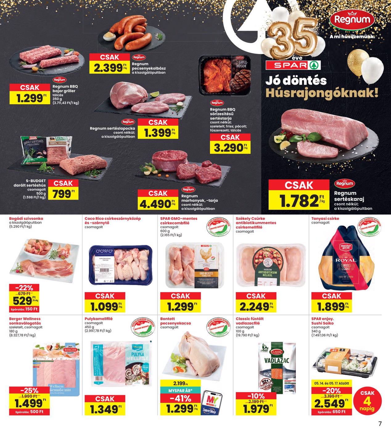 spar - INTERSPAR hirdetmény a következő hétre csütörtöktől 2026.05.14.-tól szerdától 2026.05.20.-ig - page: 7
