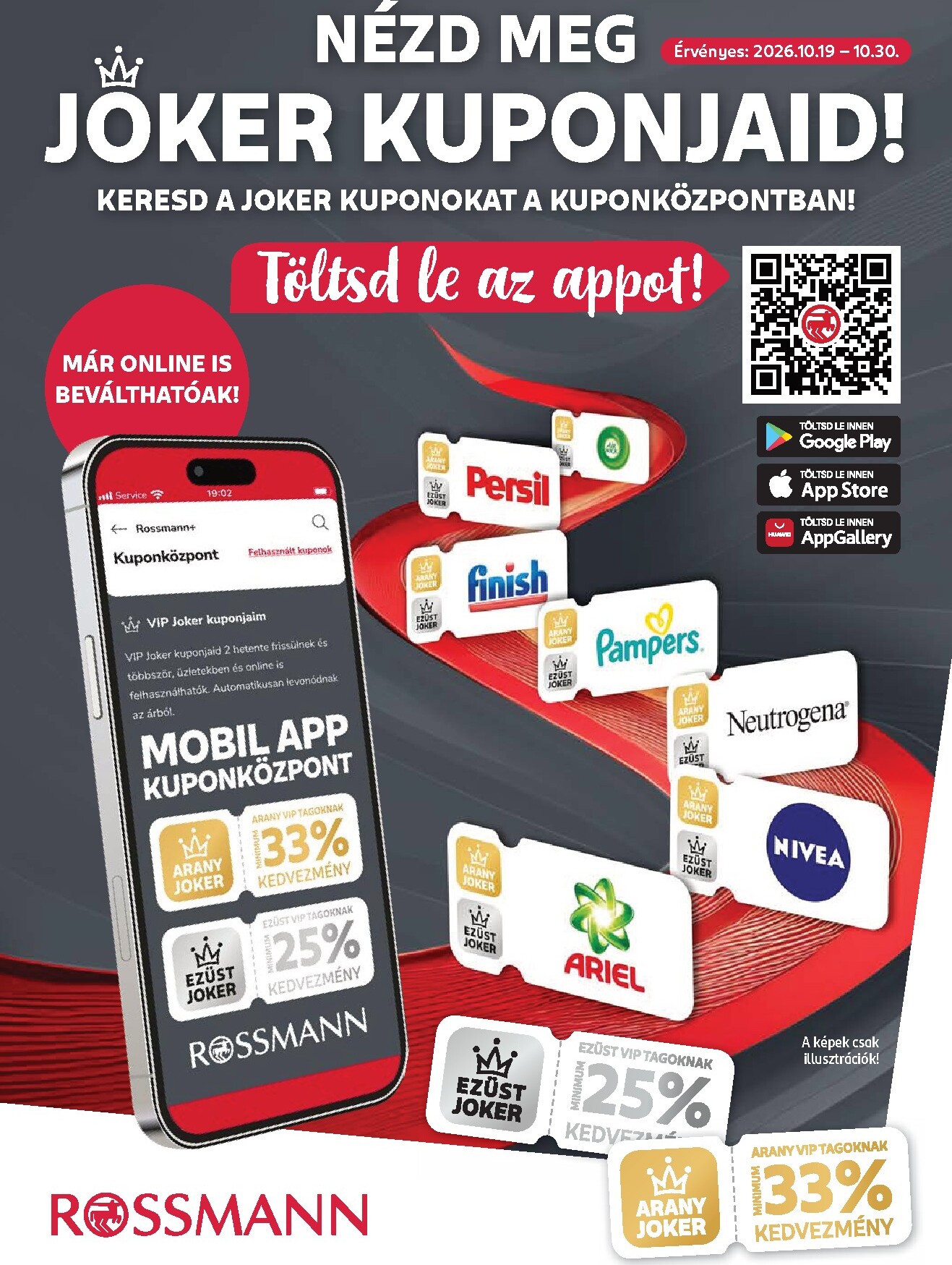 rossmann - Rossmann - Kuponjaid hirdetmény a következő hétre hétfőtől 2026.10.19.-tól péntektől 2026.10.30.-ig