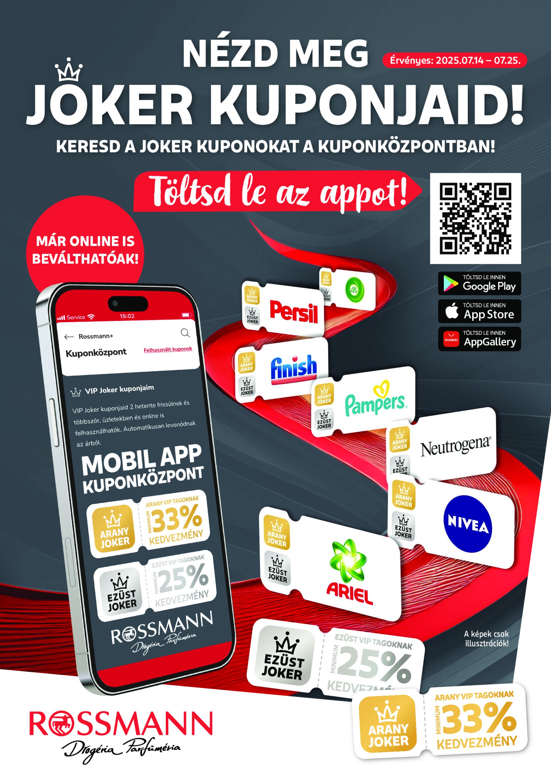 rossmann - Rossmann - Kuponjaid akciós újság, érvényes 07.14. - 07.25.