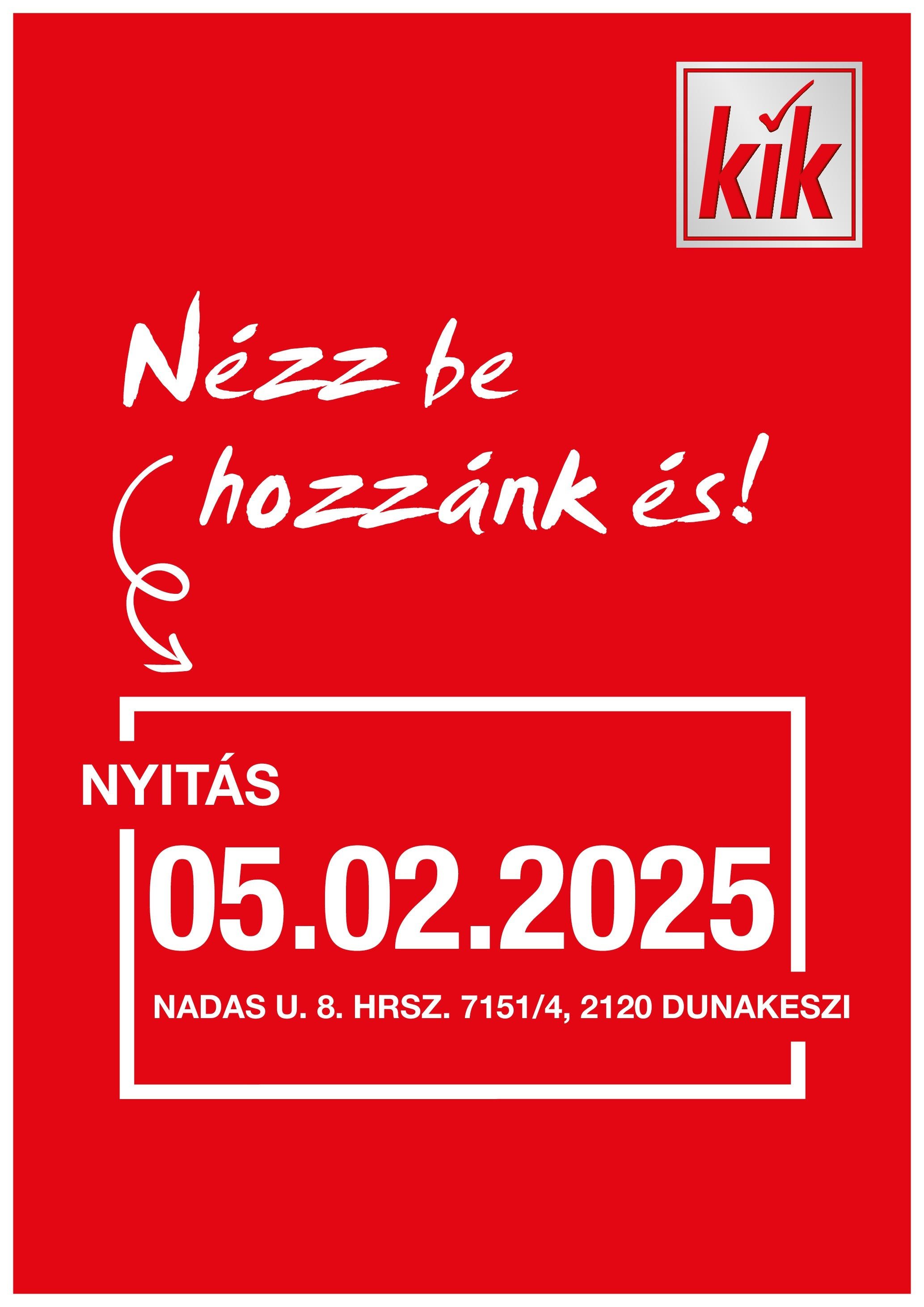 kik - KiK - Dunakeszi akciós újság, érvényes 02.05. - 02.05.