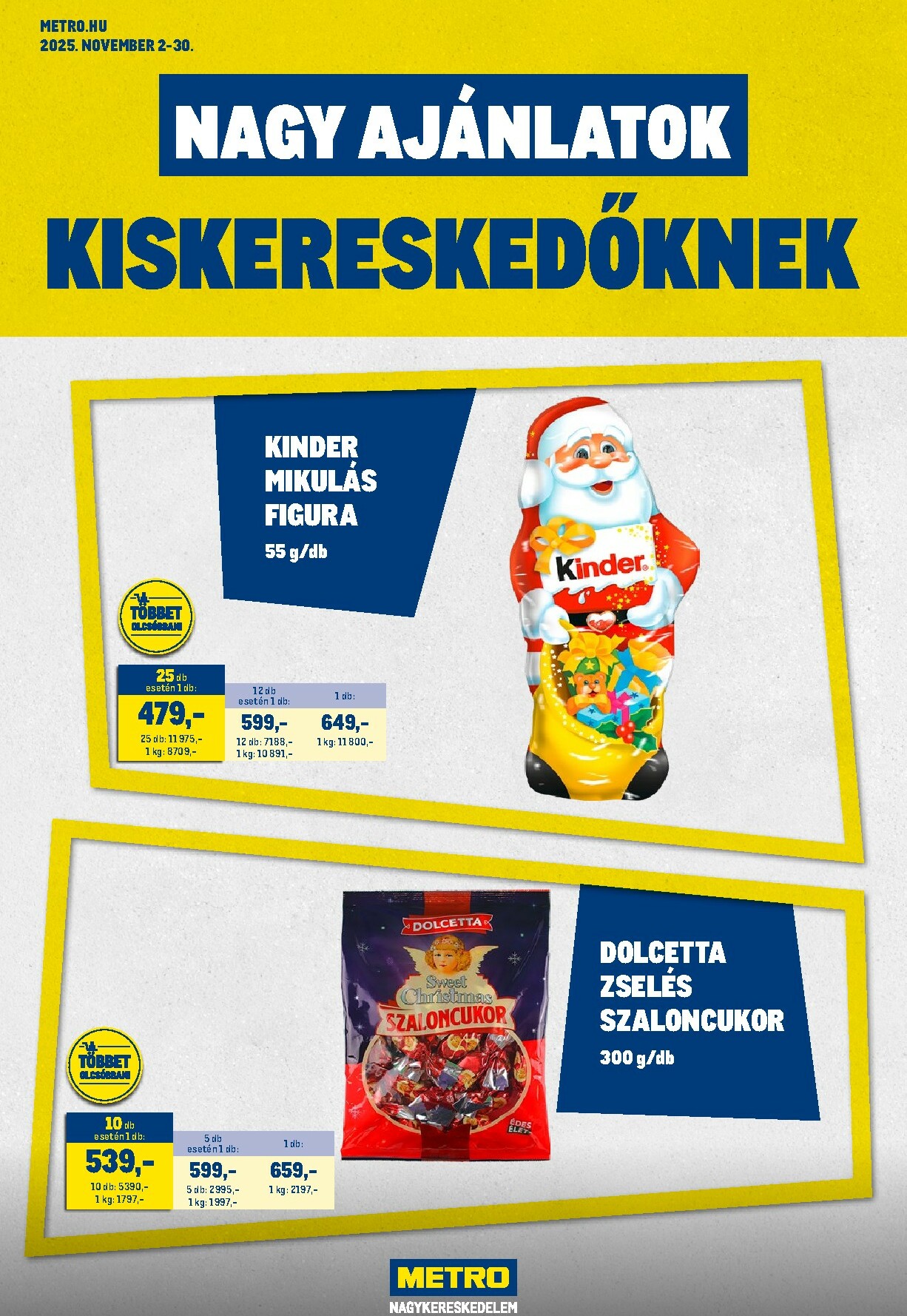 metro - Metro - Nagy Ajánlatok Kiskereskedőknek akciós újság, érvényes 11.02. - 11.30.