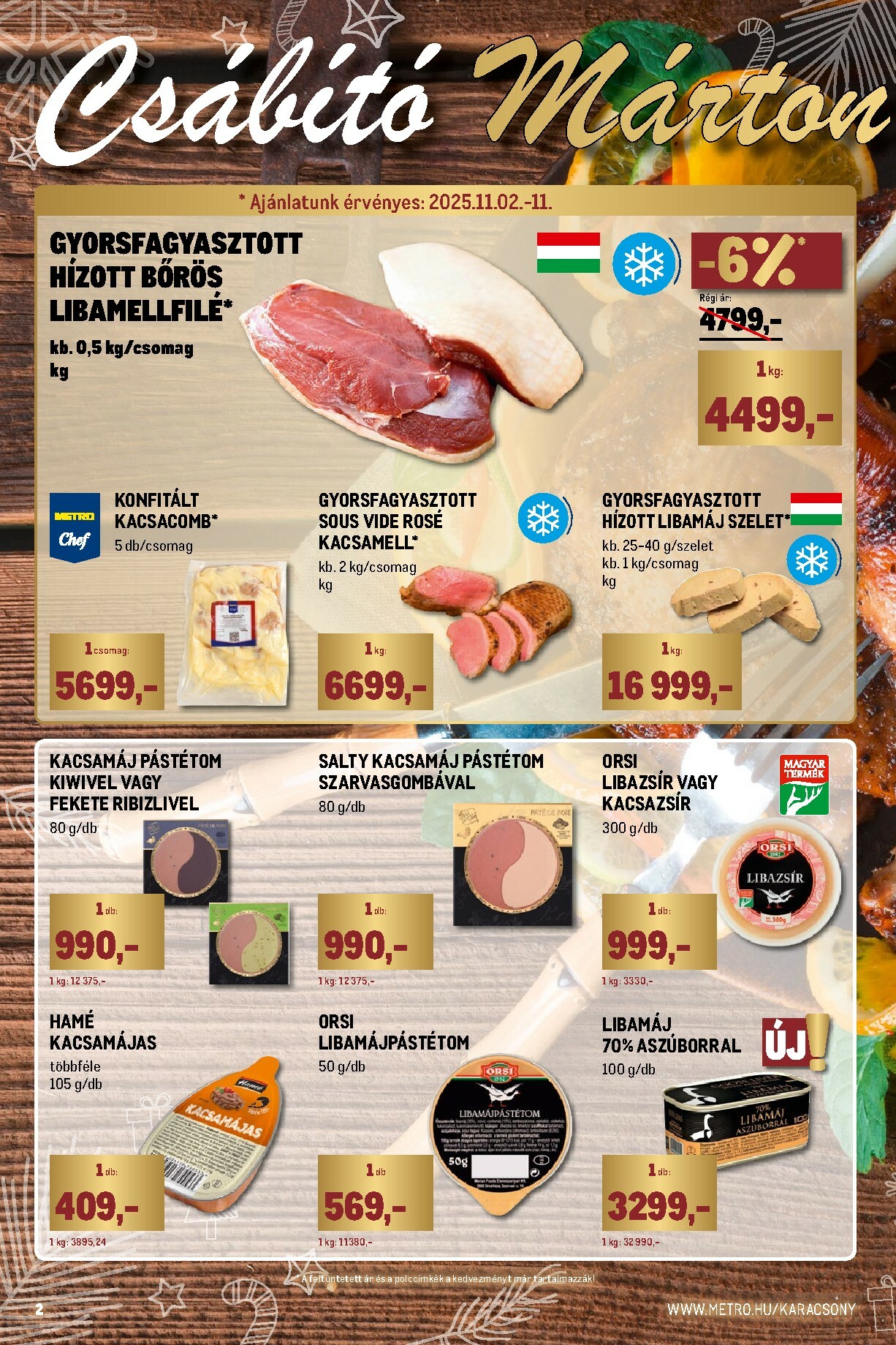 metro - Metro - Ünnepi katalógus akciós újság, érvényes 11.02. - 11.30. - page: 2 metro - Metro - Ünnepi katalógus akciós újság, érvényes 11.02. - 11.30. - page: 2