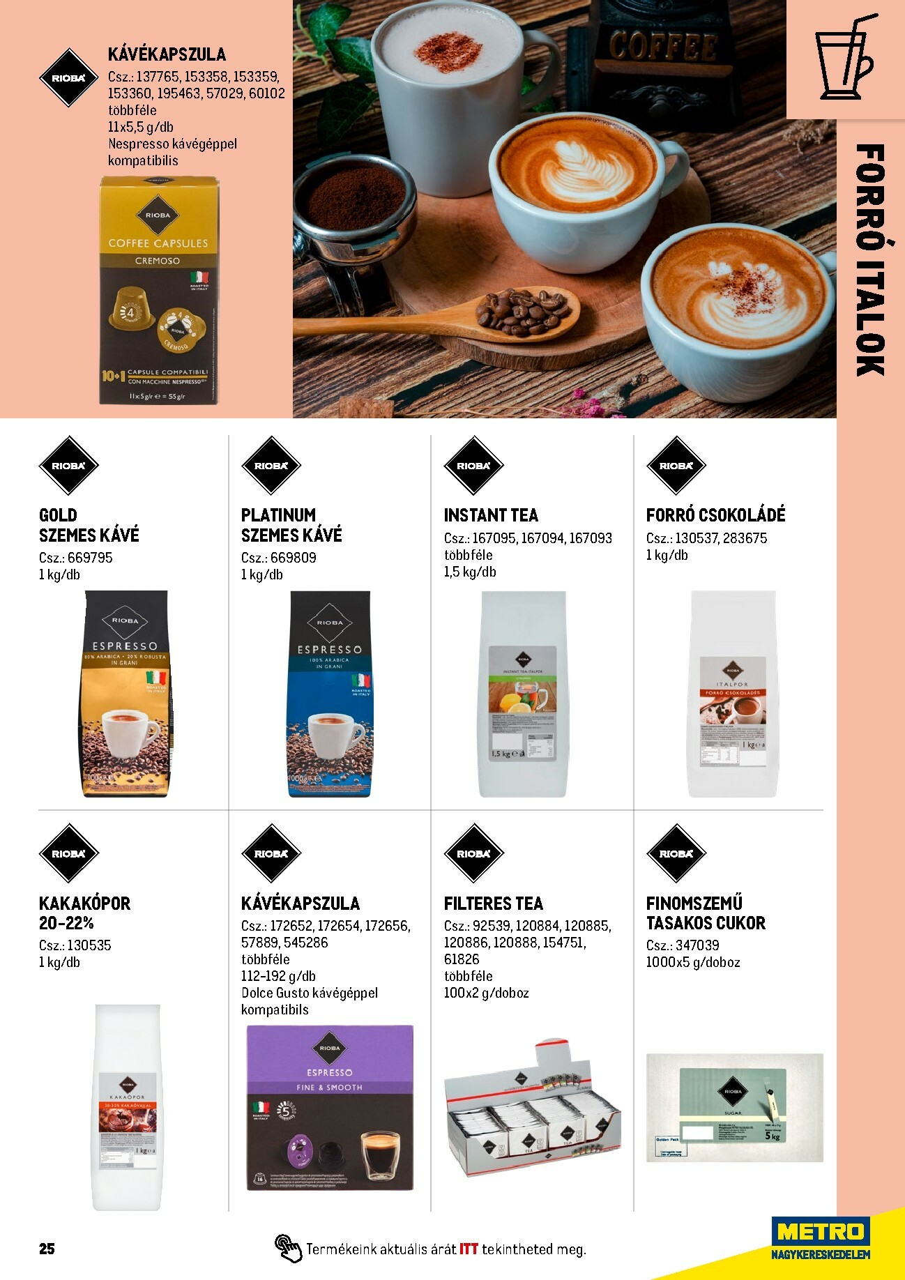 metro - Metro - Professzionális termékek, profi felhasználóknak! akciós újság, érvényes 2025.06.01. - 2026.06.30. - page: 25