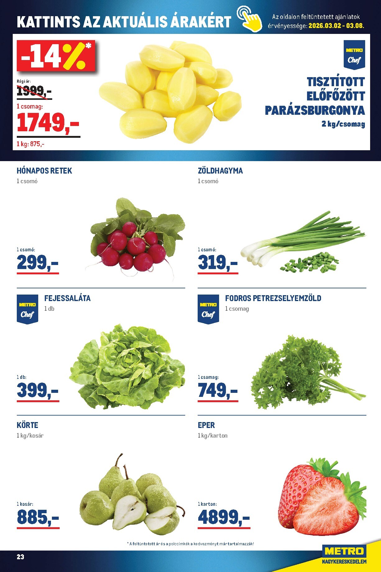 metro - Metro - Élelmiszer és Szezonális Ajánlataink Kiskereskedőknek akciós újság, érvényes 2026.03.01. - 2026.04.04. - page: 23