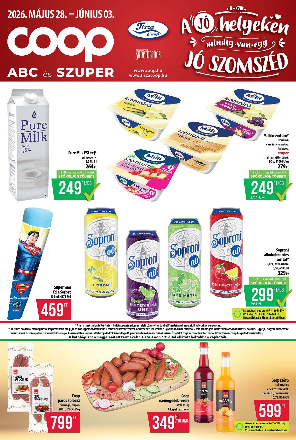 coop - A jövőbeli Coop - Tisza - Abc-Szuper akciós újság csütörtöktől 2026.05.28.-tól szerdától 2026.06.03.-ig érvényes.