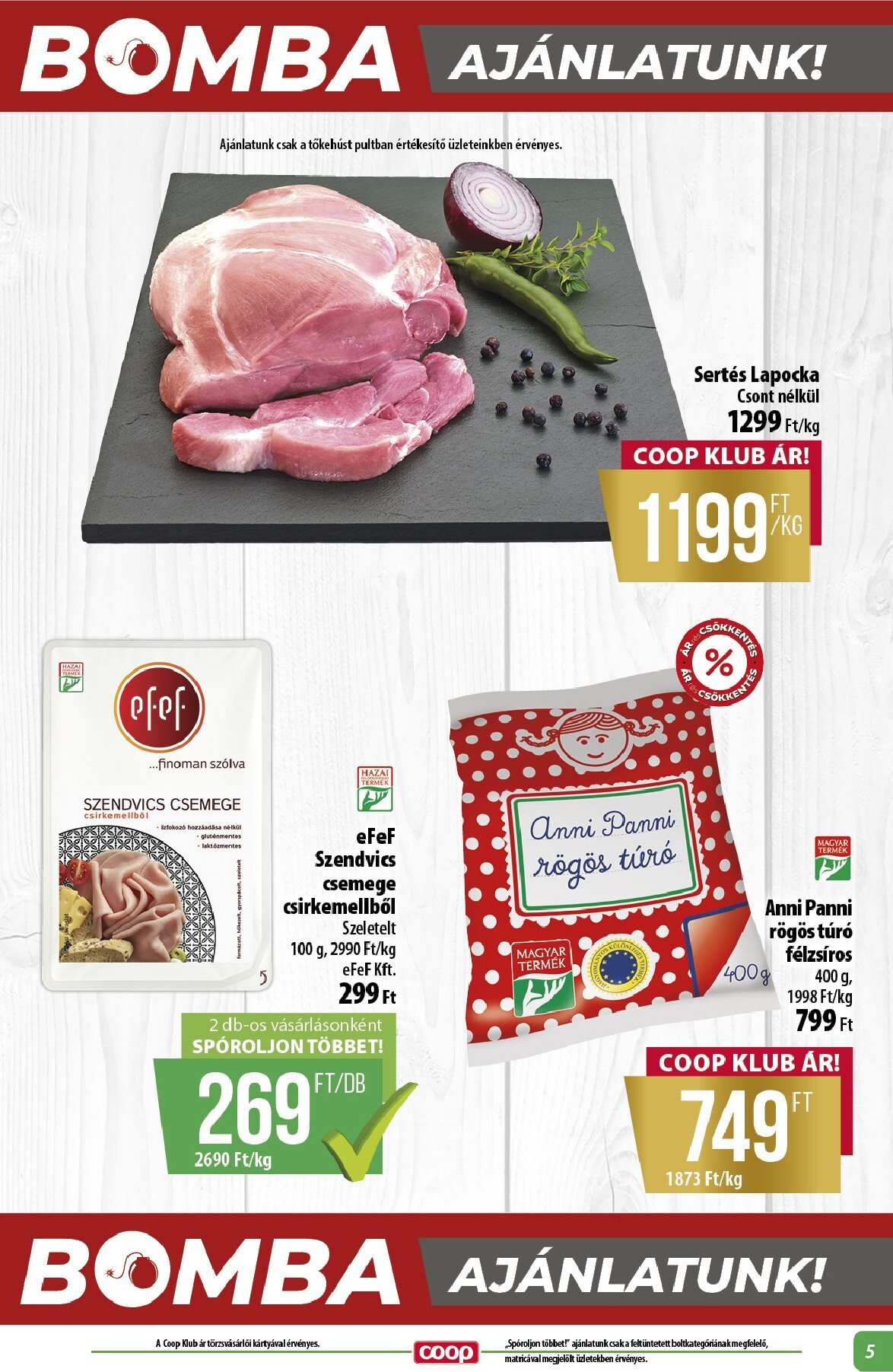 coop - A jövőbeli Coop - Alföld akciós újság csütörtöktől 2026.05.28.-tól szerdától 2026.06.03.-ig érvényes. - page: 5