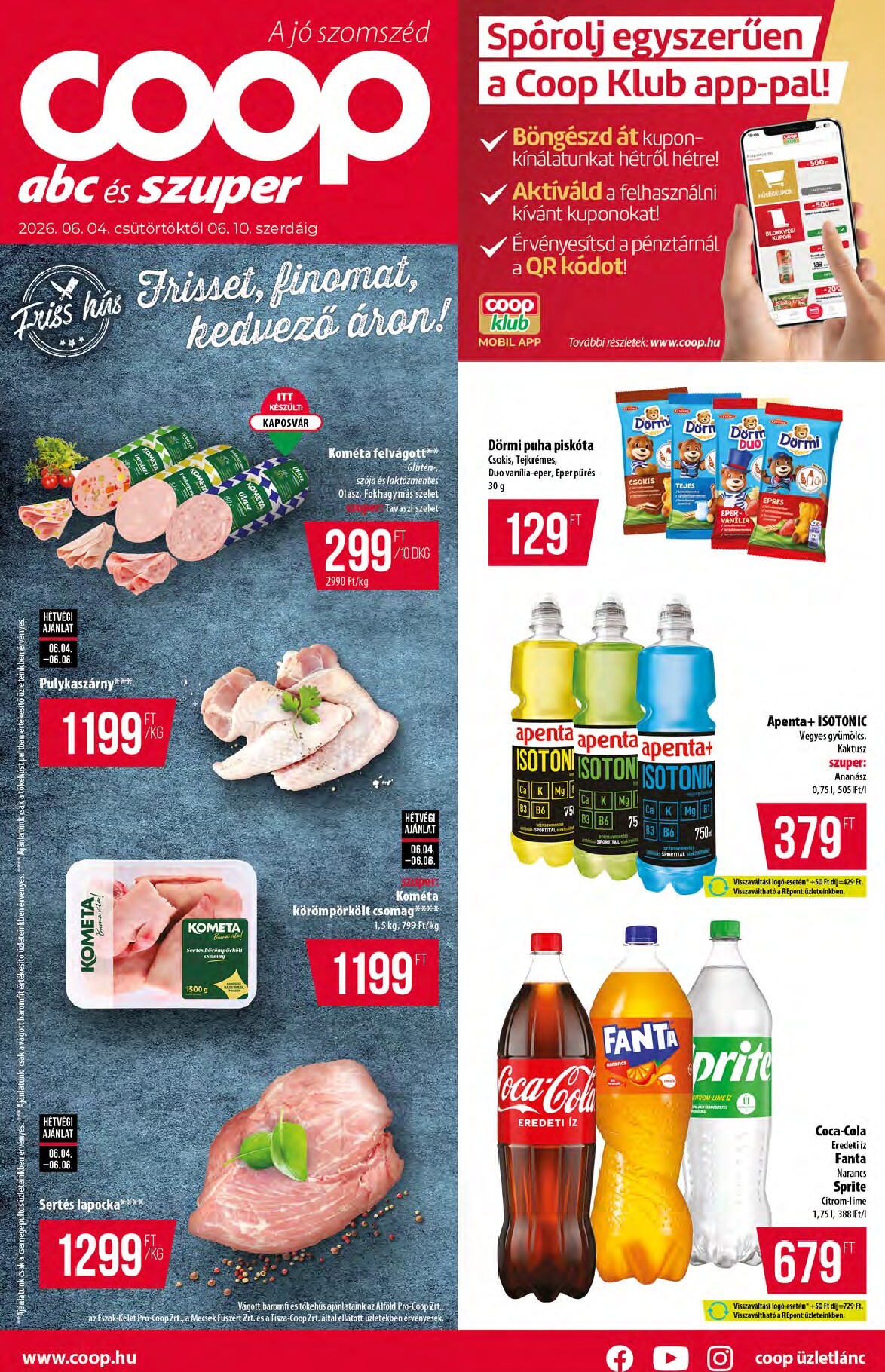 coop - A jövőbeli Coop - Abc-Szuper akciós újság csütörtöktől 2026.06.04.-tól szerdától 2026.06.10.-ig érvényes.