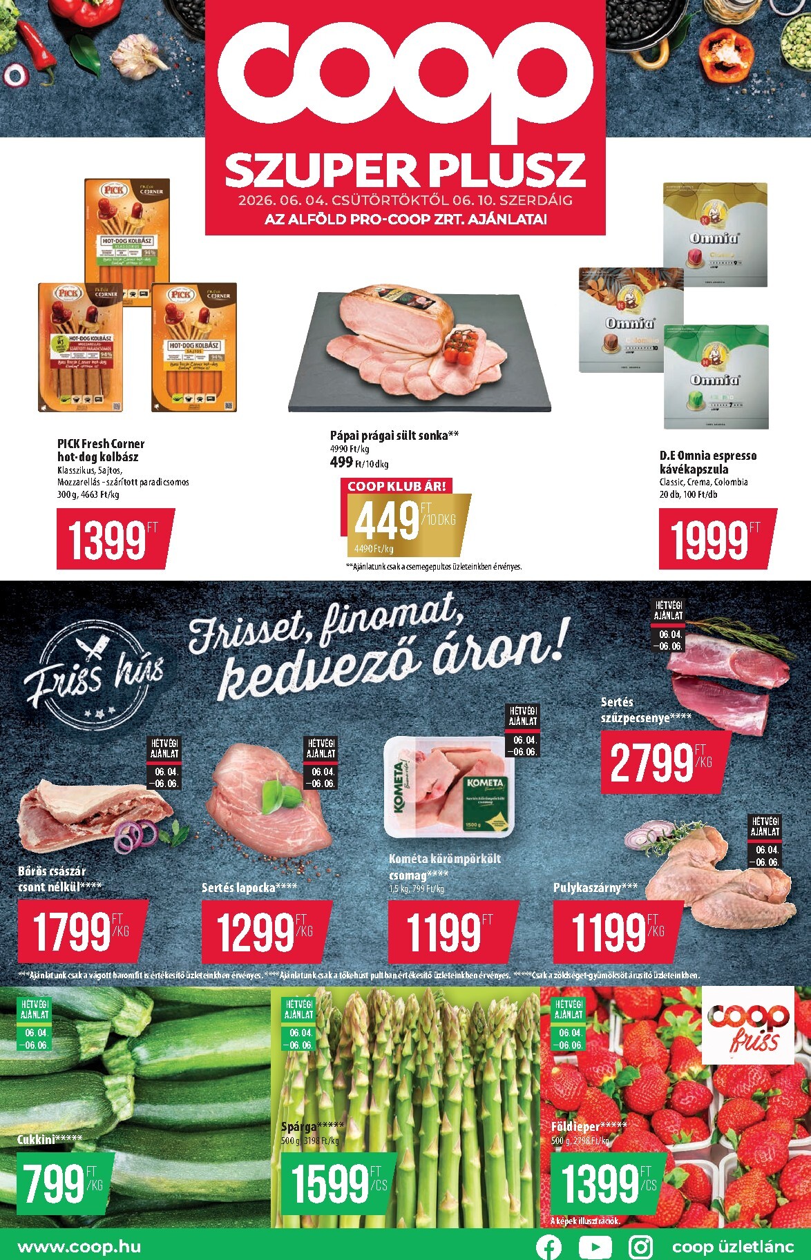 coop - A jövőbeli Coop akciós újság csütörtöktől 2026.06.04.-tól szerdától 2026.06.10.-ig érvényes.