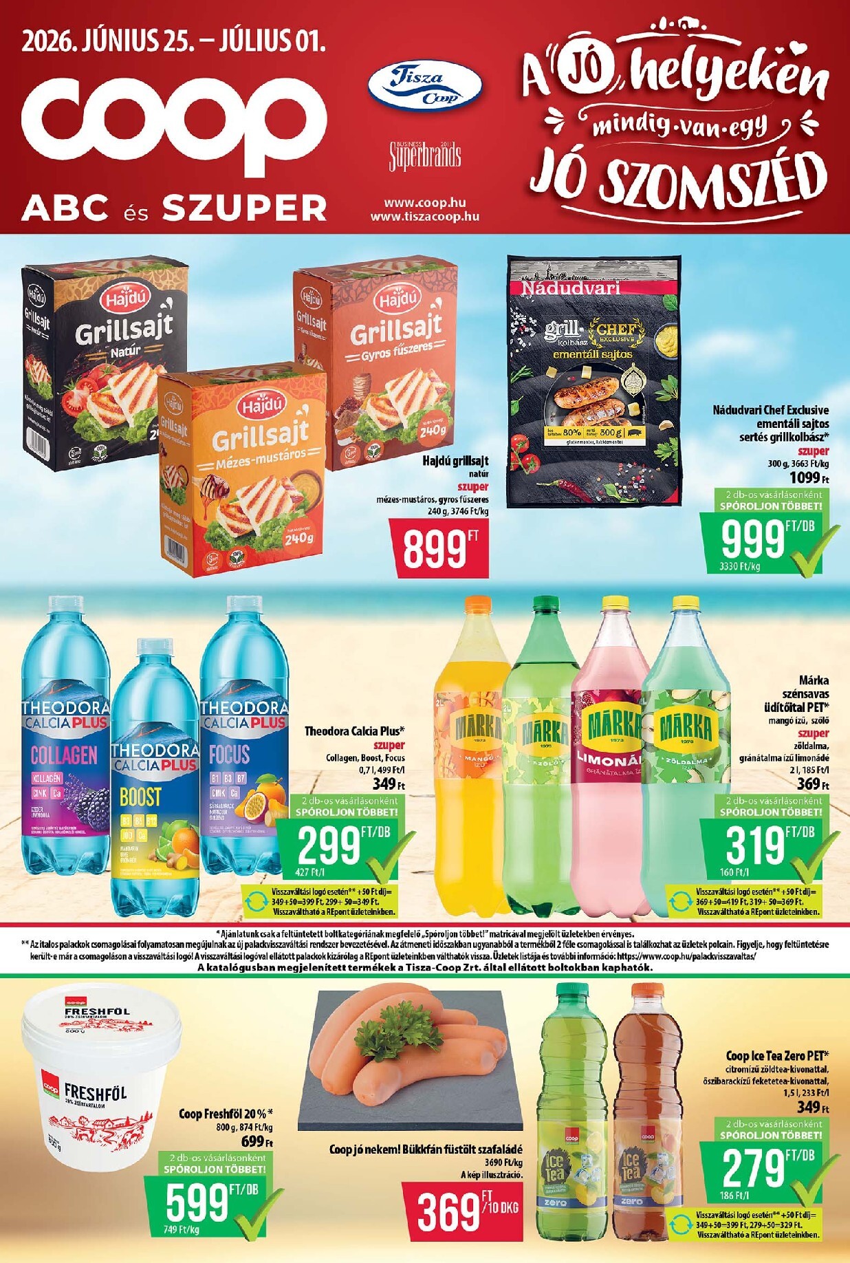 coop - A jövőbeli Coop - Coop regionális szórólap június 4. hét - Tisza - Abc-Szuper akciós újság csütörtöktől 2026.06.25.-tól szerdától 2026.07.01.-ig érvényes.