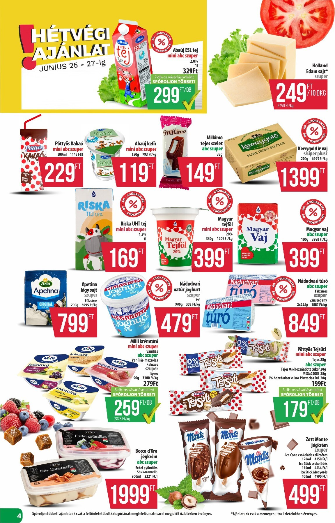 coop - A jövőbeli Coop - Coop regionális szórólap június 4. hét - Észak-Kelet akciós újság csütörtöktől 2026.06.25.-tól szerdától 2026.07.01.-ig érvényes. - page: 4