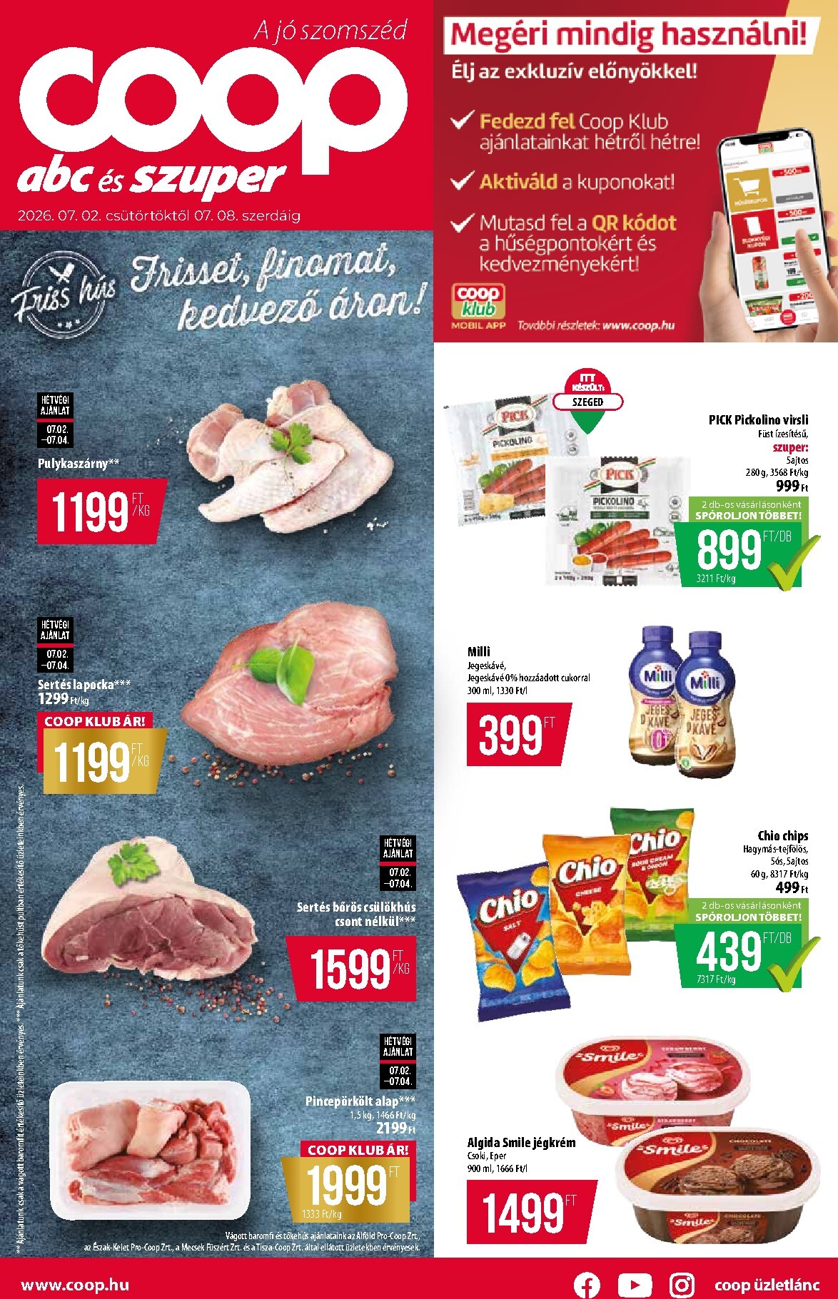 coop - A jövőbeli Coop - Abc-Szuper akciós újság csütörtöktől 2026.07.02.-tól szerdától 2026.07.08.-ig érvényes.