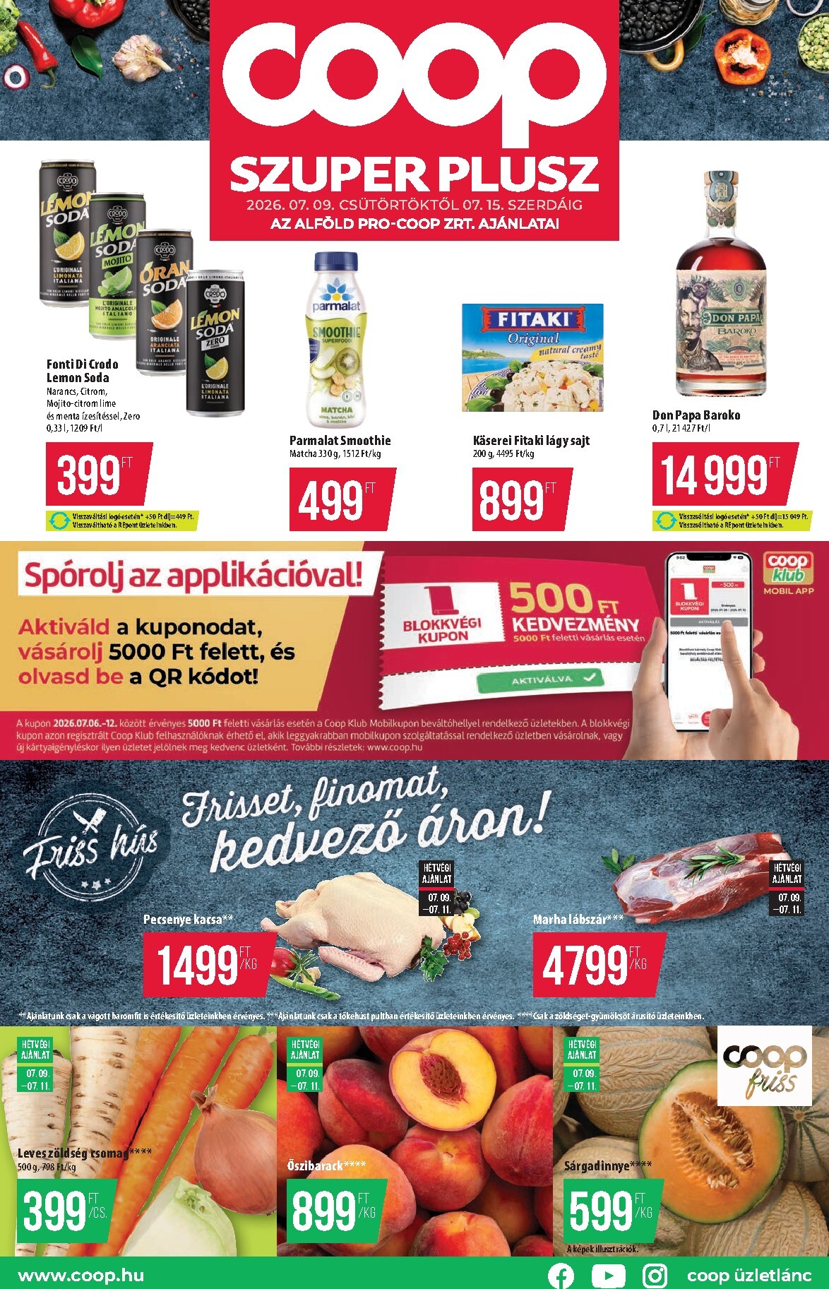 coop - A jövőbeli Coop - Alföld Szuper Plusz akciós újság csütörtöktől 2026.07.09.-tól szerdától 2026.07.15.-ig érvényes.