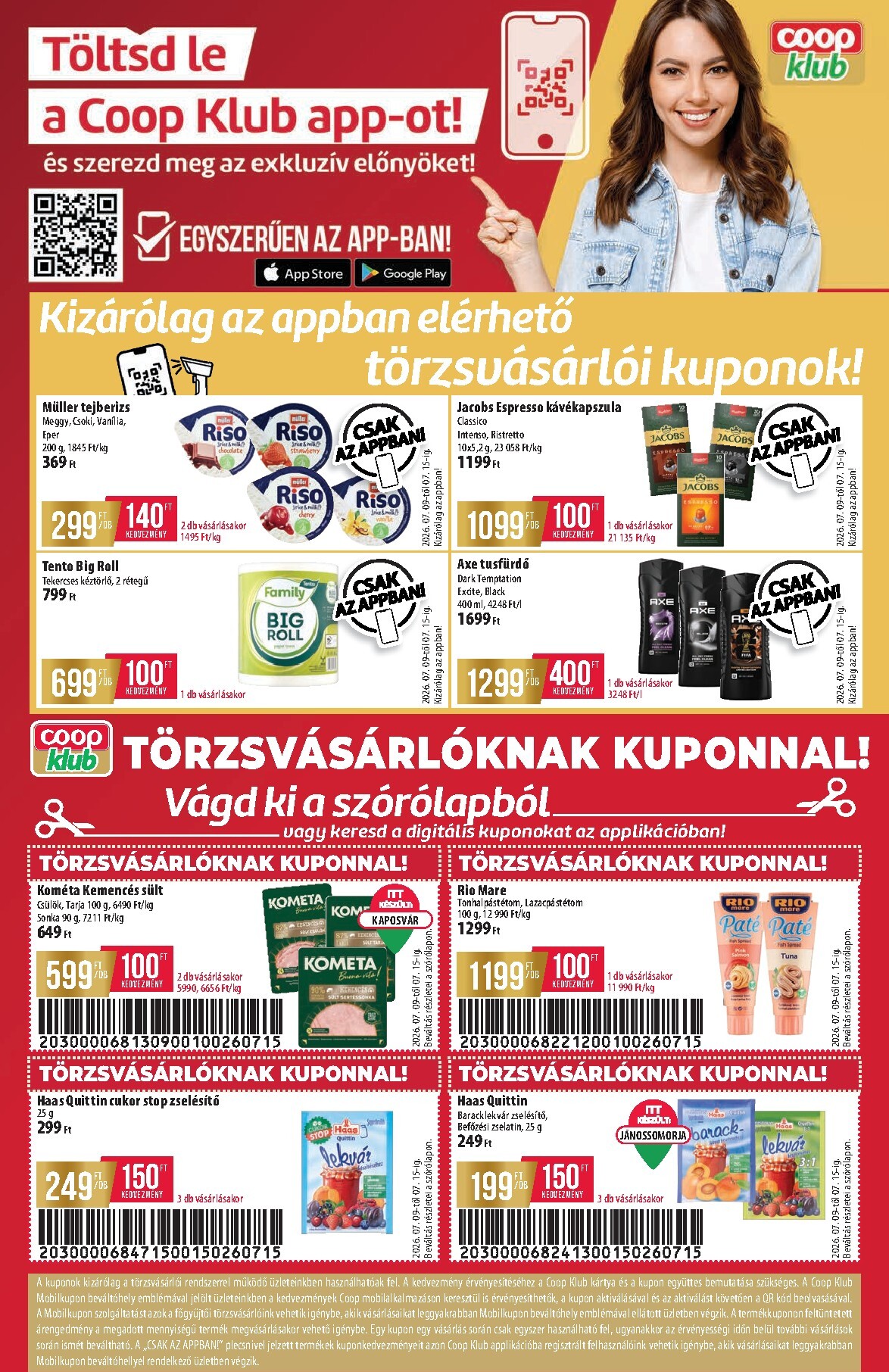 coop - A jövőbeli Coop - Szuper Plusz Észak-Kelet akciós újság csütörtöktől 2026.07.09.-tól szerdától 2026.07.15.-ig érvényes. - page: 16