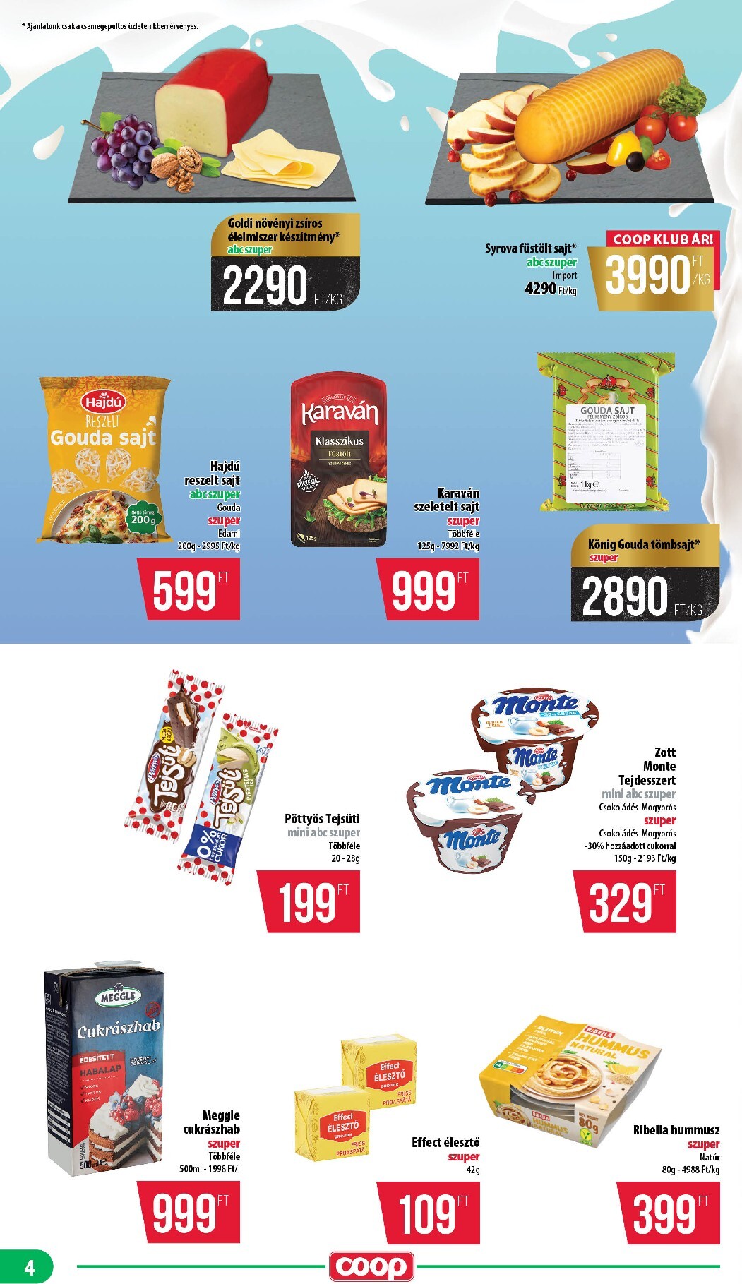 coop - A jövőbeli Coop - Mecsek akciós újság csütörtöktől 2026.07.16.-tól szerdától 2026.07.22.-ig érvényes. - page: 4