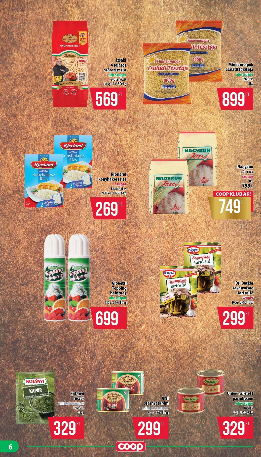 coop - A jövőbeli Coop - Mecsek akciós újság csütörtöktől 2026.07.16.-tól szerdától 2026.07.22.-ig érvényes. - page: 6