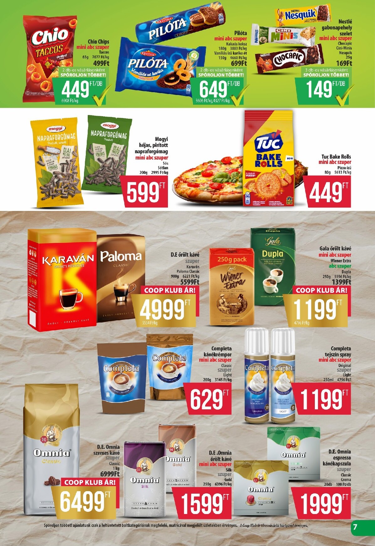 coop - A jövőbeli Coop - Észak-Kelet Pro-Coop Zrt. akciós újság csütörtöktől 2026.07.16.-tól szerdától 2026.07.22.-ig érvényes. - page: 7
