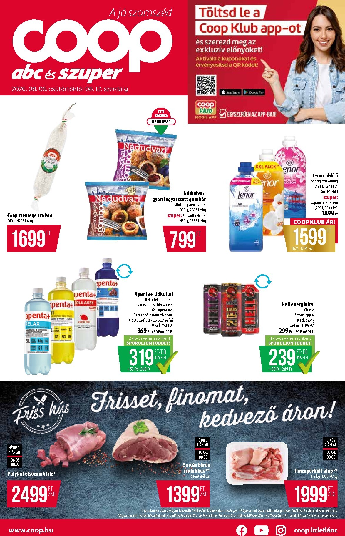 coop - A jövőbeli Coop - Abc-Szuper akciós újság csütörtöktől 2026.08.06.-tól szerdától 2026.08.12.-ig érvényes.
